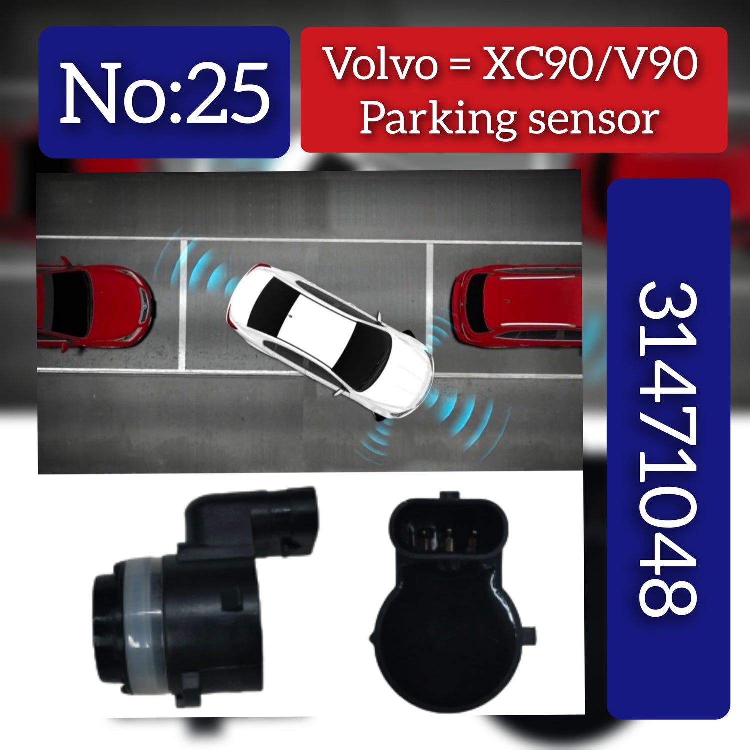 Parking Distance Control Sensors 31471048 Compatible With  VOLVO V90 & XC90 Tag-PS-25
