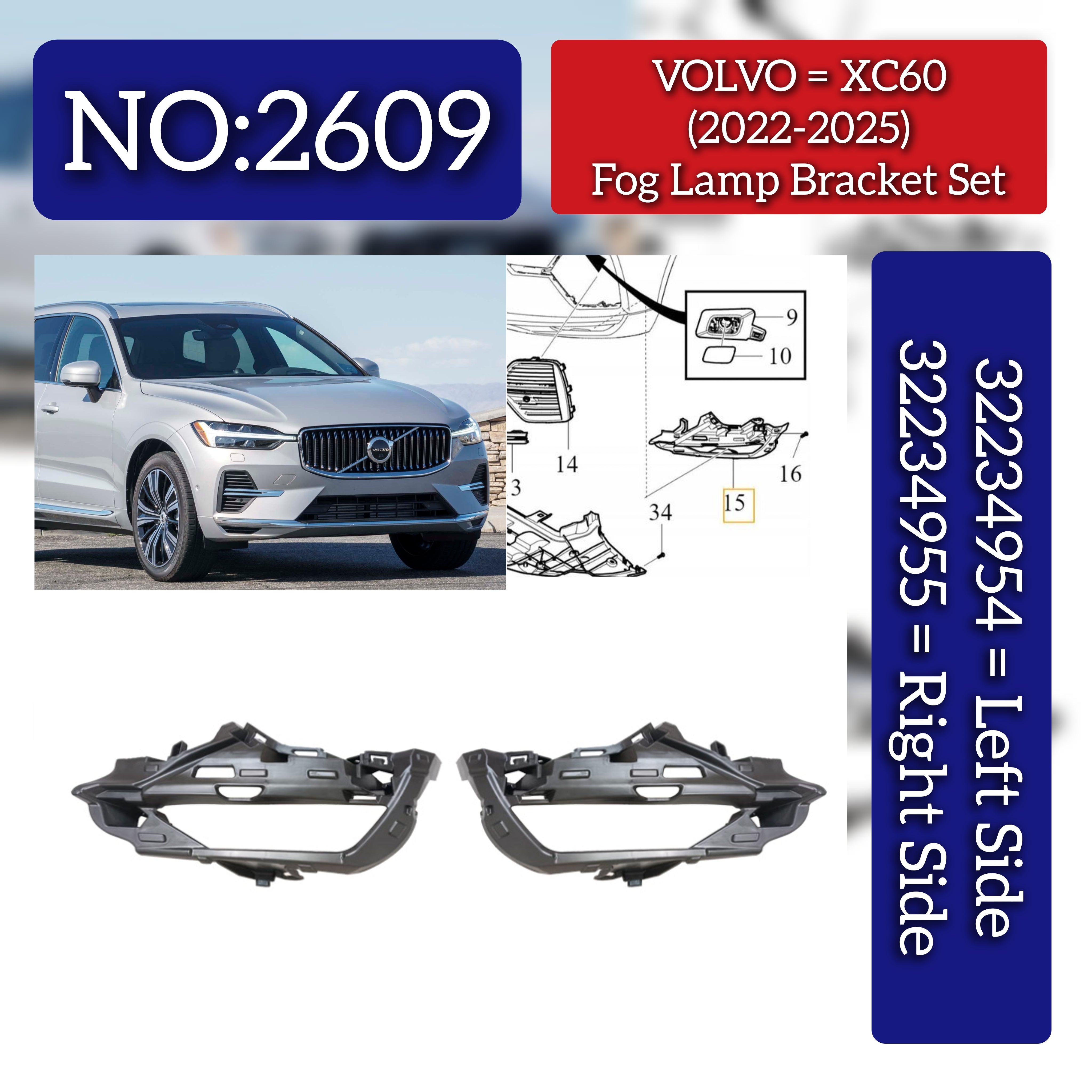 Front Bumper Fog Lamp Brackets Set Left 32234954 Right 32234955 Compatible With VOLVO XC60 II (246) Tag No.2609