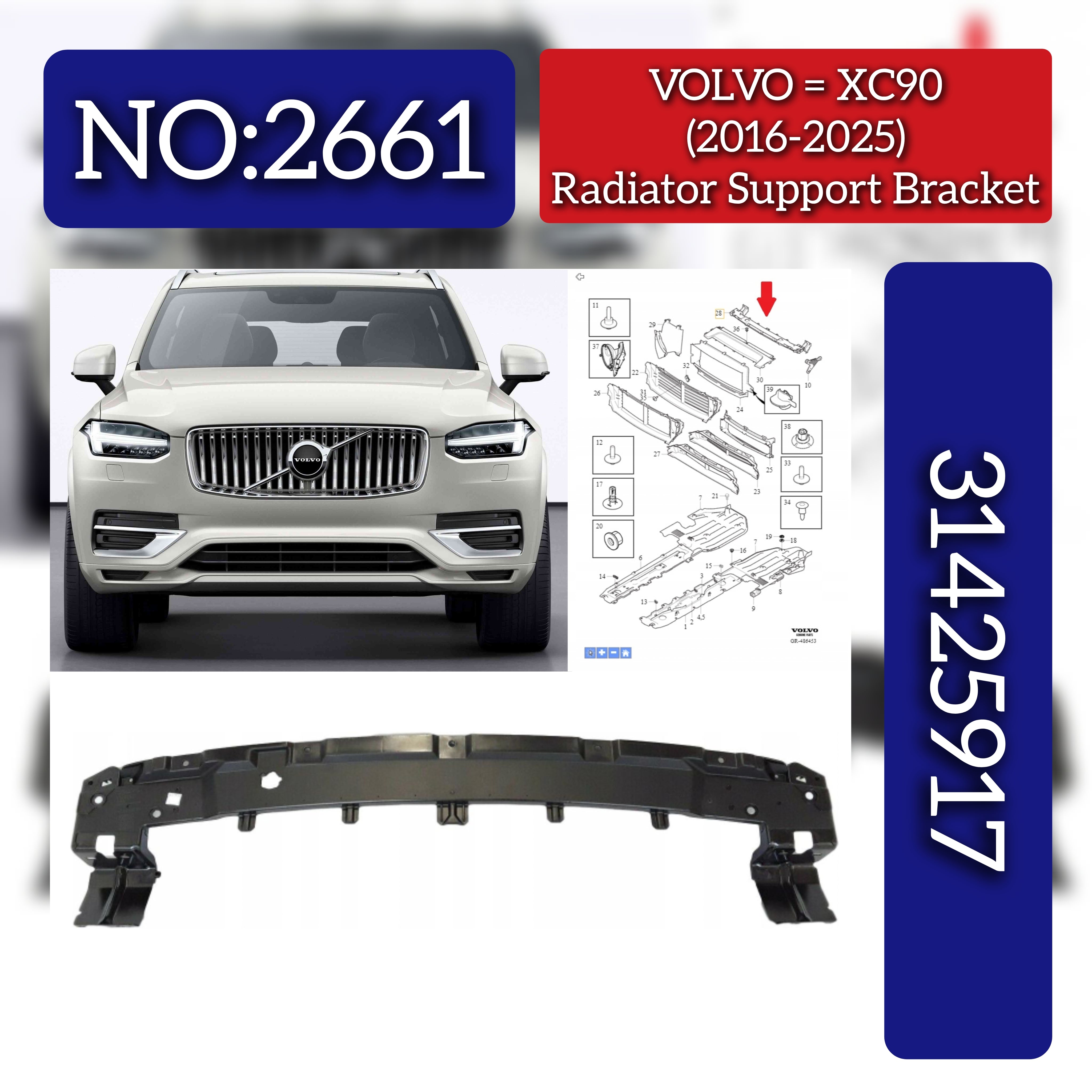 Radiator Support Bracket 31425917 Compatible With VOLVO XC90 (2016-2025) Tag No.2661