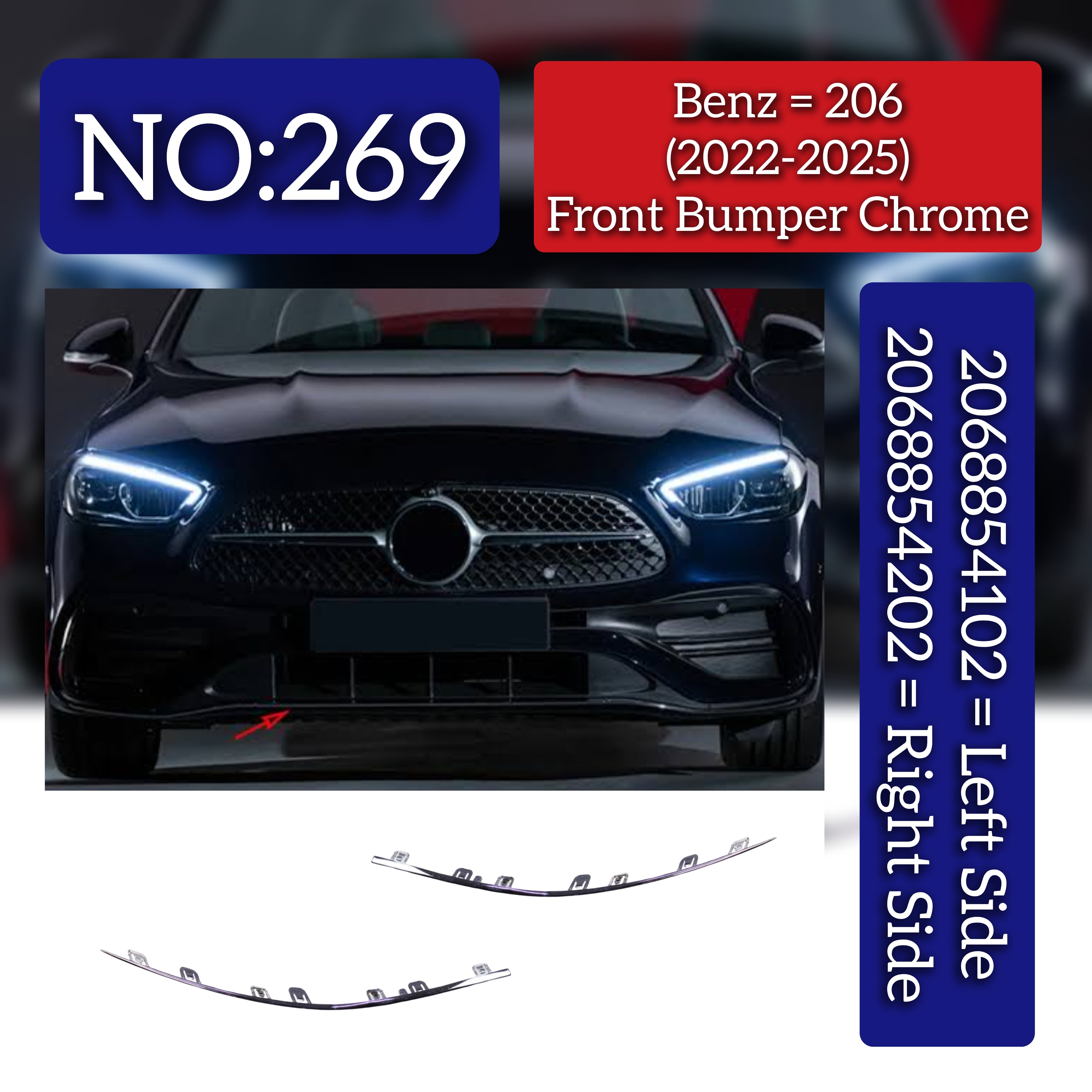 Front Bumper Chrome Left 2068854102 & Right 2068854202 Compatible With Mercedes-Benz C-CLASS W206 (2022-2025) Tag No.269