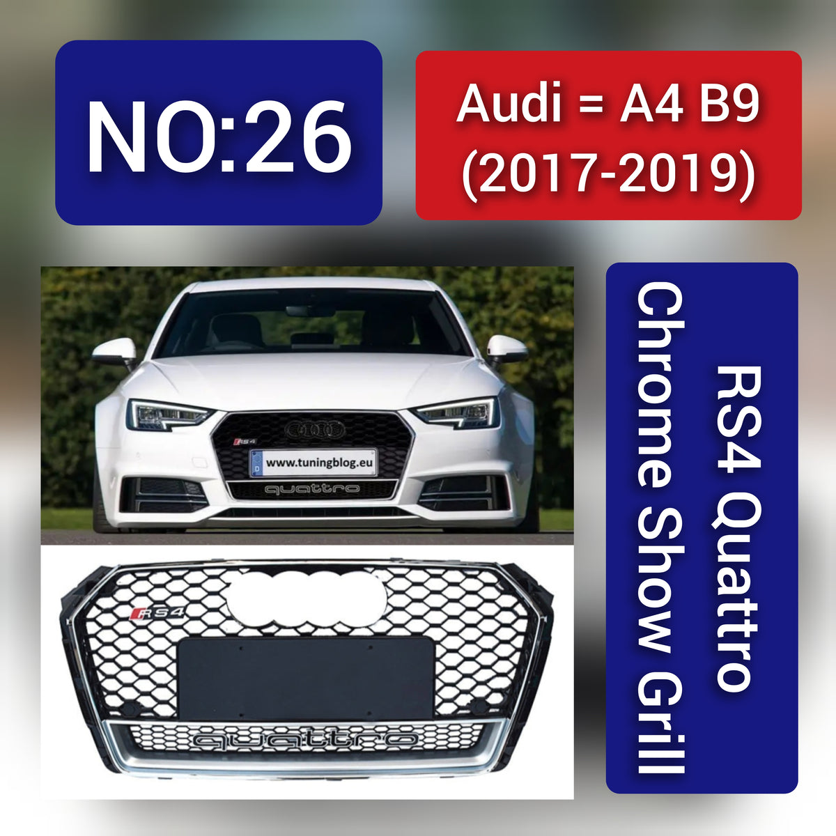 Show Grill Compatible With   Audi A4 B9(2017-19) RS4 Quattro Chrome Tag 26