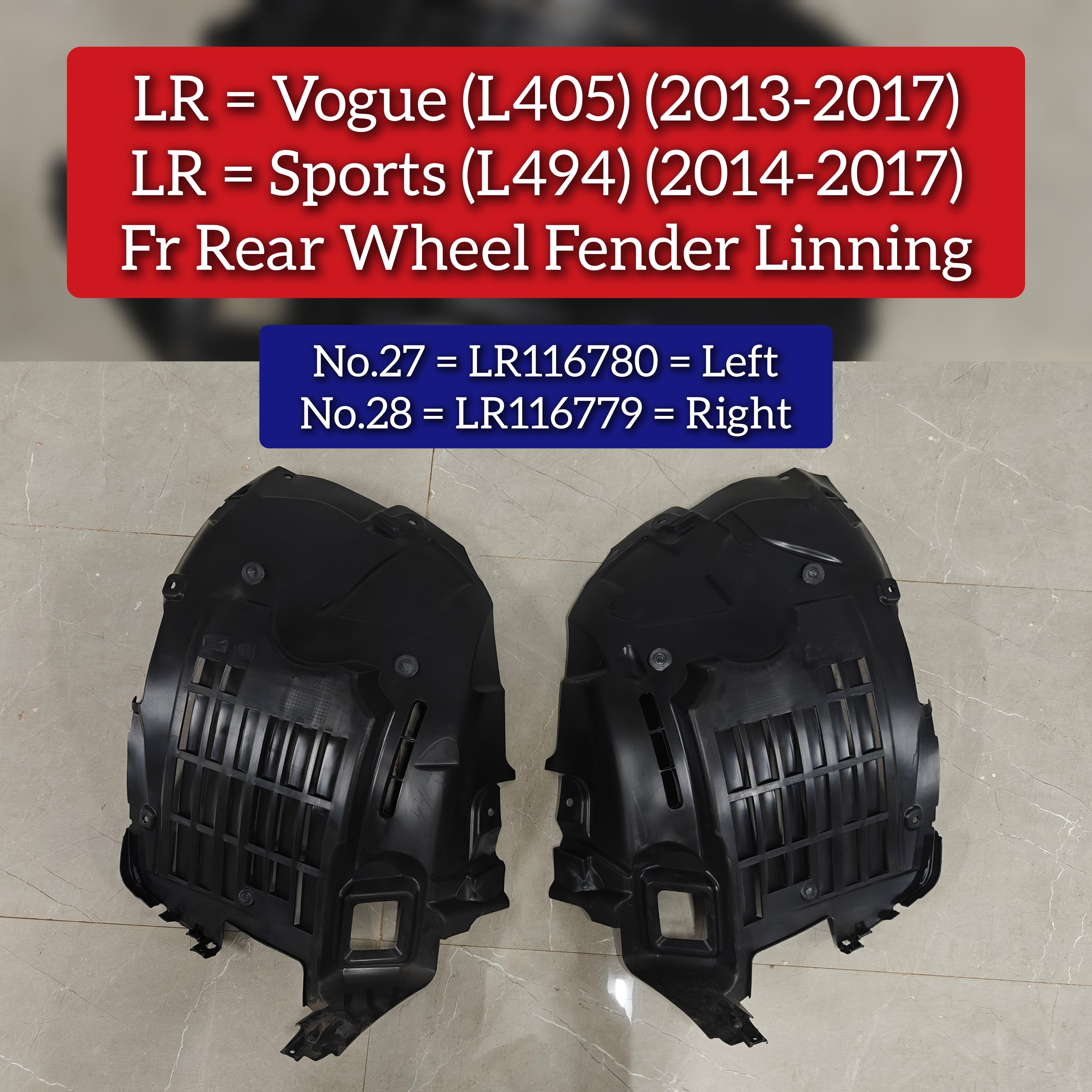 Rear Fender Linning Left LR116780 Compatible With Land Rover Range Rover Vogue - L405 (2013-2017) & Land Rover Range Rover Sport - L494 (2014-2017) Tag No.27