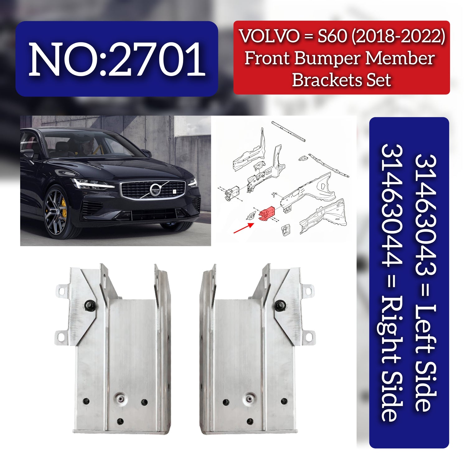 Front Bumper Member Brackets Left 31463043 Right 31463044 Compatible With Volvo S60 Tag No.2701