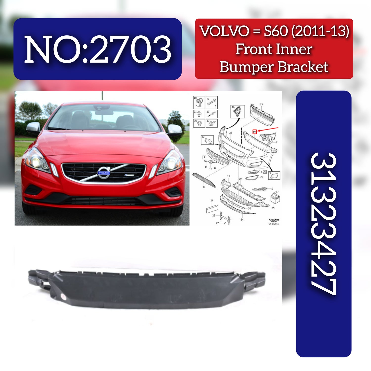 Front Inner Bumper Bracket 31323427 Compatible With Volvo S60 Tag No.2703