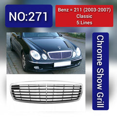 Benz = 211 (2003-2007) Classic 5:Lines Chrome Show Grill Tag 271
