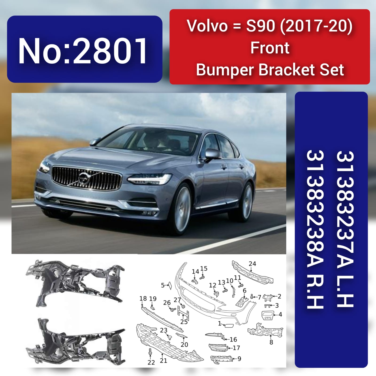 Front Bumper Bracket Left 31383237A & Right 31383238A Compatible With VOLVO S90 2017-2020 Tag No.2801