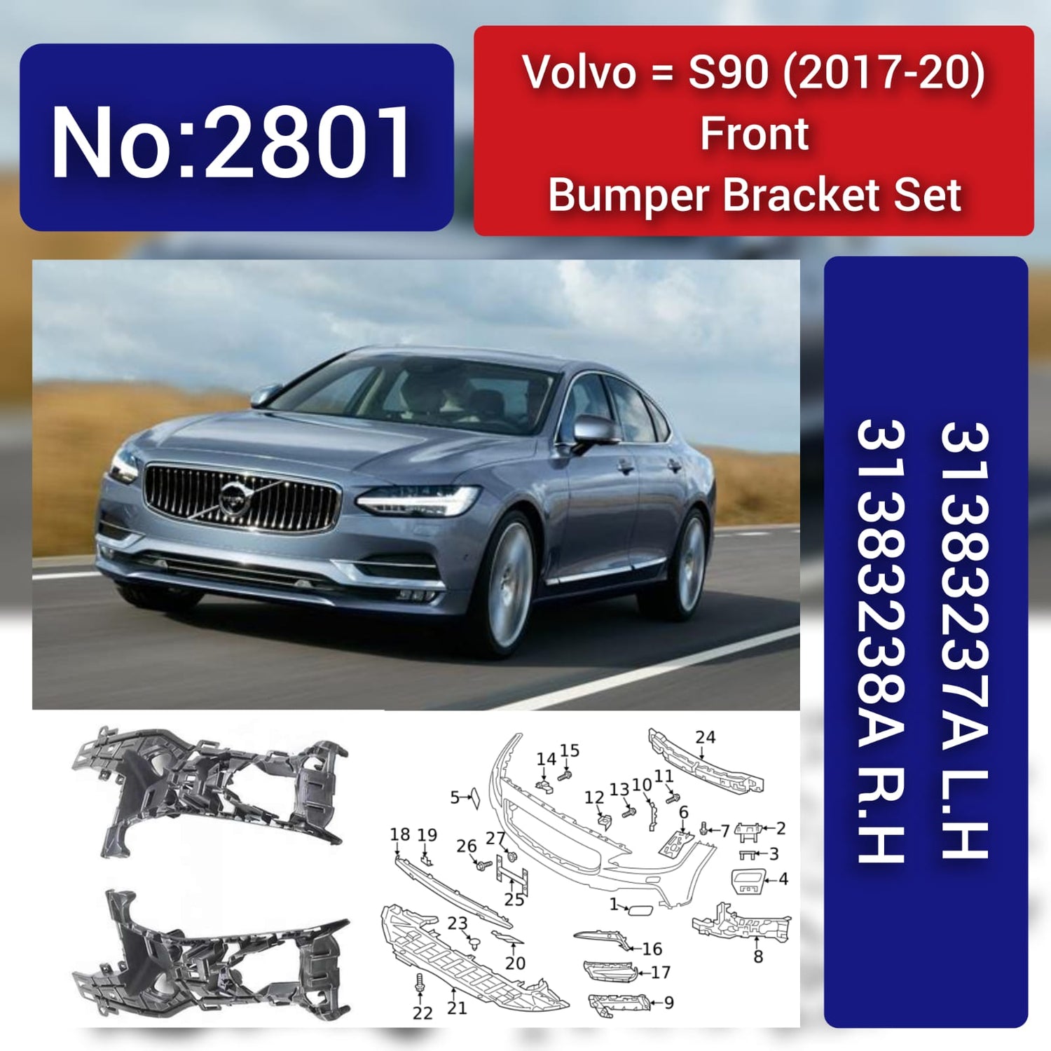 Front Bumper Bracket Left 31383237A & Right 31383238A Compatible With VOLVO S90 2017-2020 Tag No.2801
