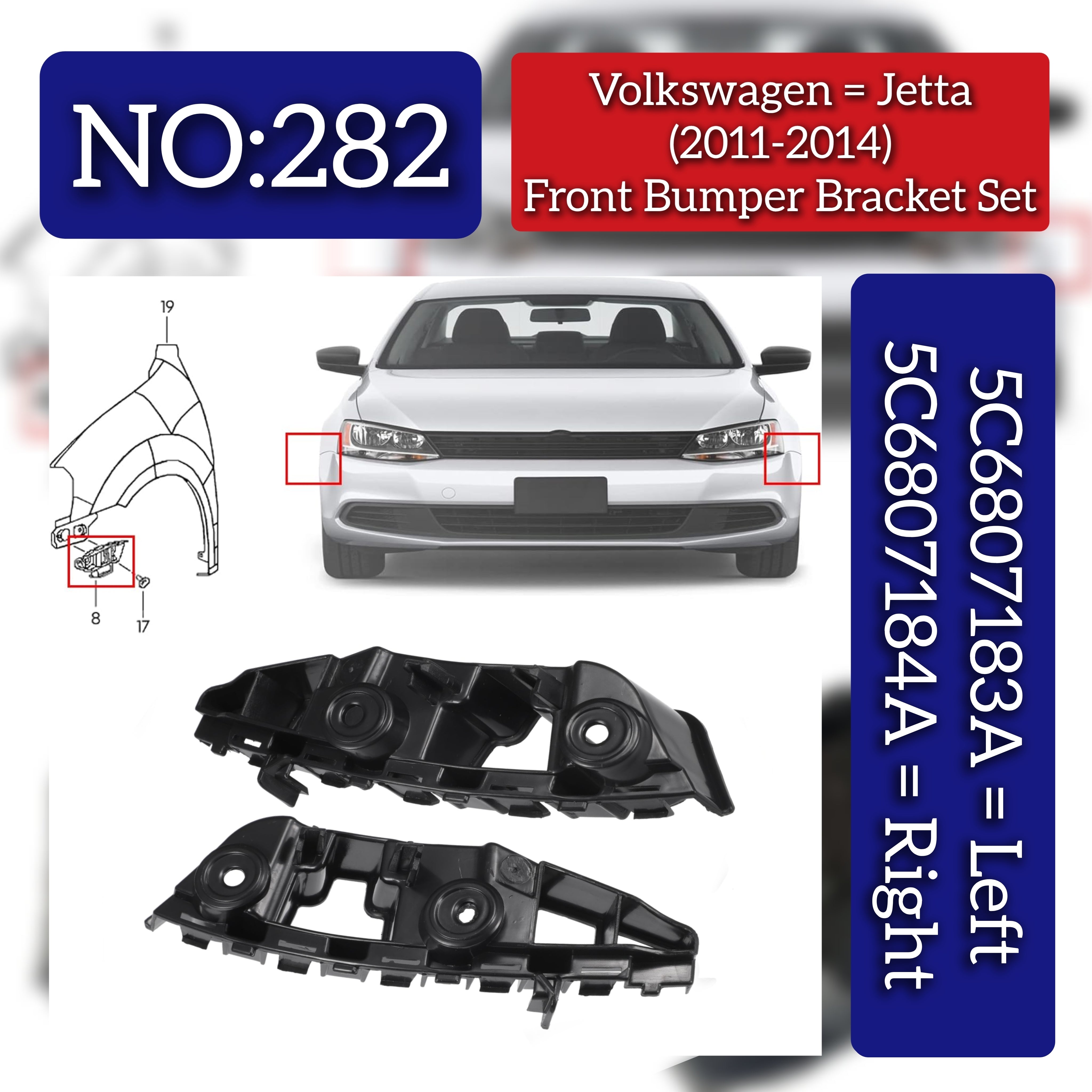 Front Bumper Bracket Left 5C6807183A Right 5C6807184A Compatible With Volkswagen  JETTA IV (162) Tag No.282
