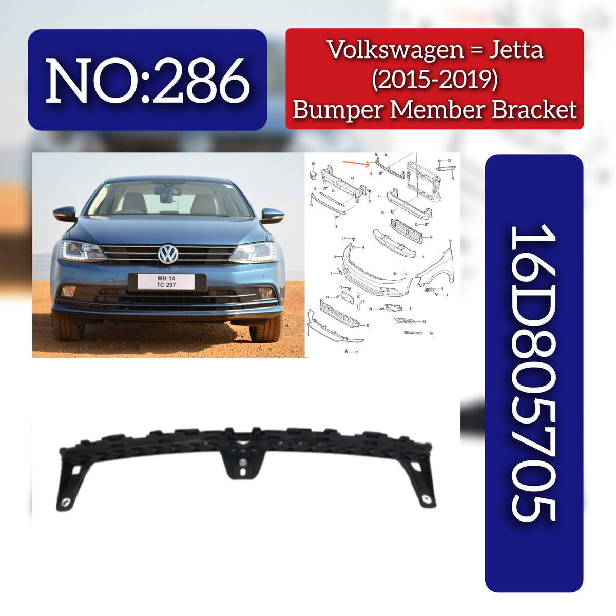 Front Bumper Member Bracket 16D805705 Compatible With Volkswagen  For JETTA Tag No.286