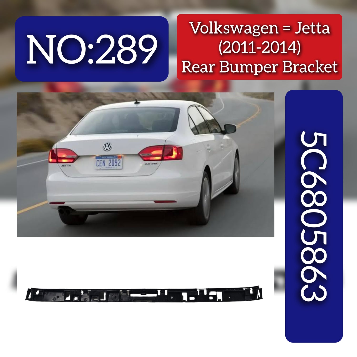 Rear Bumper Bracket 5C6805863 Compatible With Wolkswagen  For JETTA Tag No.289