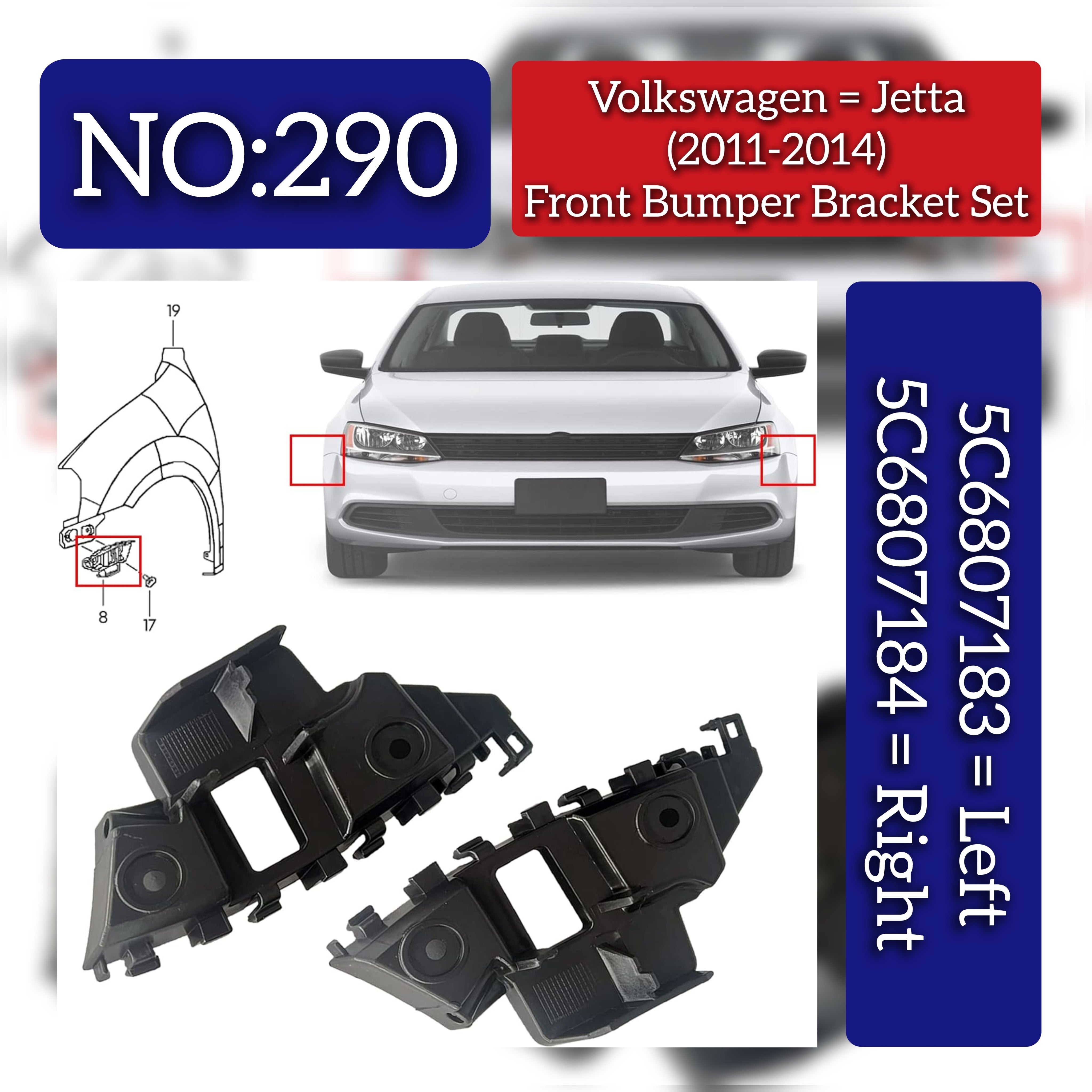 Front Bumper Bracket Left 5C6807183 Right 5C6807184 Compatible With Wolkswagen  For JETTA Tag No.290
