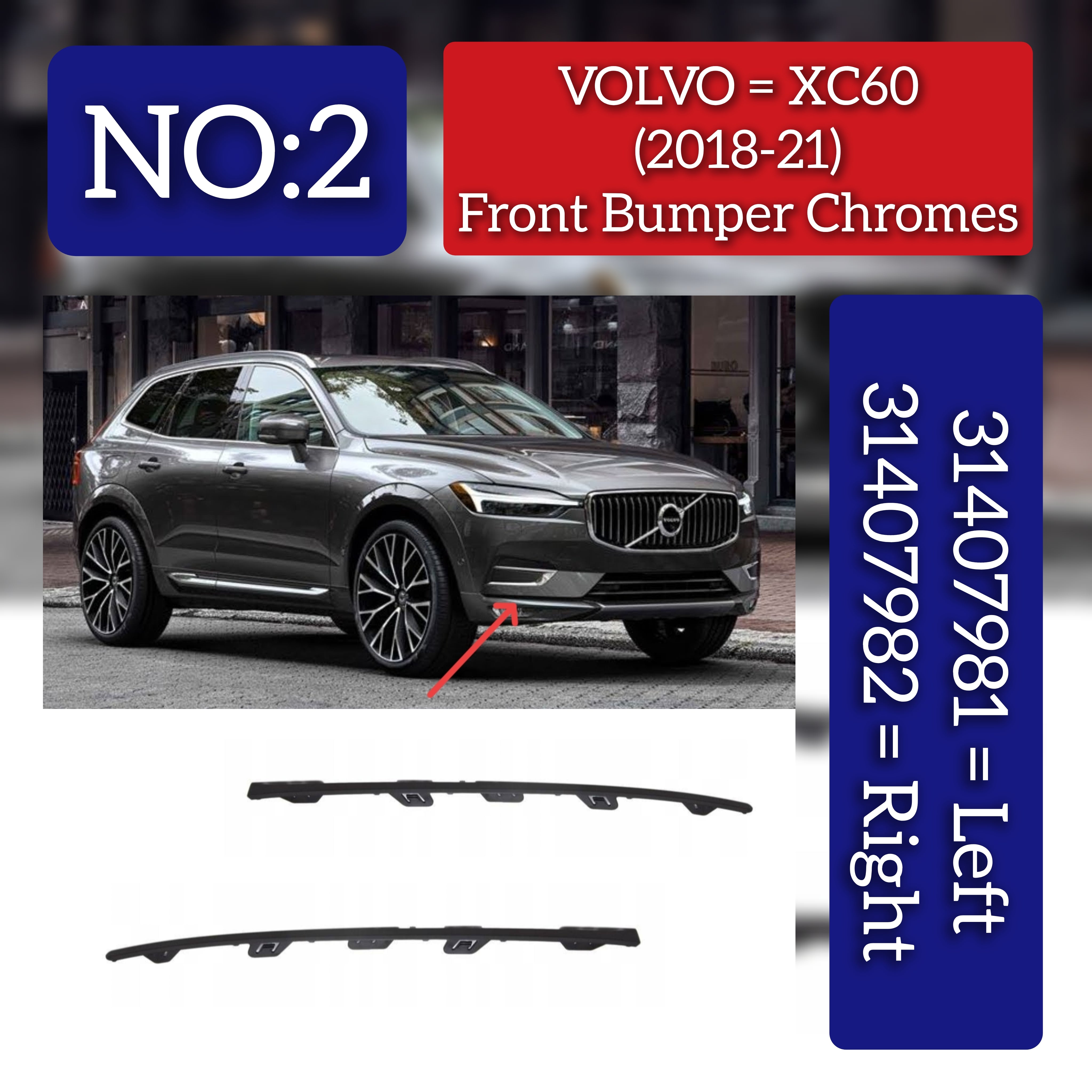 Front Bumper Chrome Left 31407981 Right 31407982 Compatible With  VOLVO & VOLVO XC60 II (246) & Volvo XC60 (2018-2021) Tag No.2