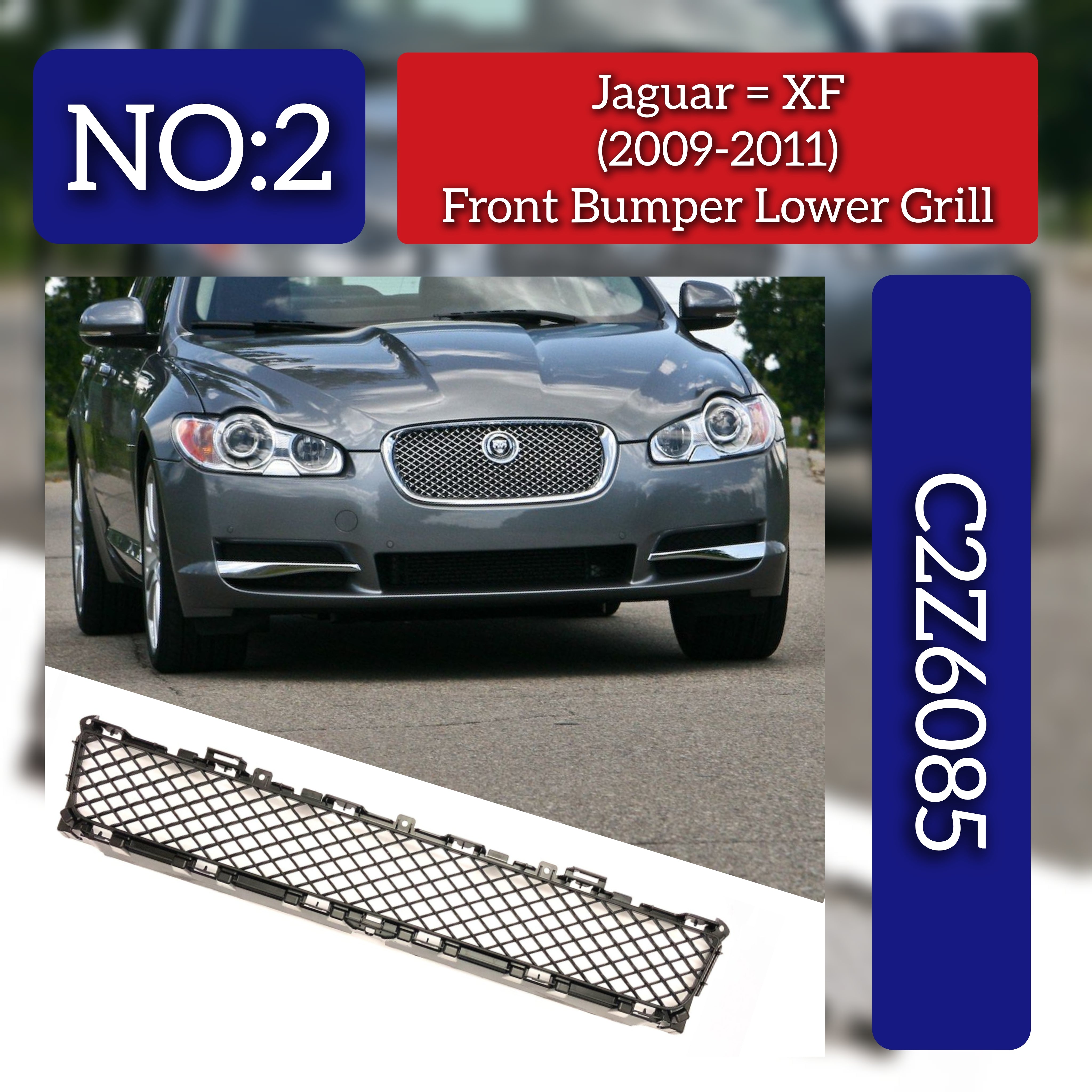 Front Bumper Grill Center C2Z6085 Compatible With Jaguar  XF I (X250)  XF II (X260) Tag No.2