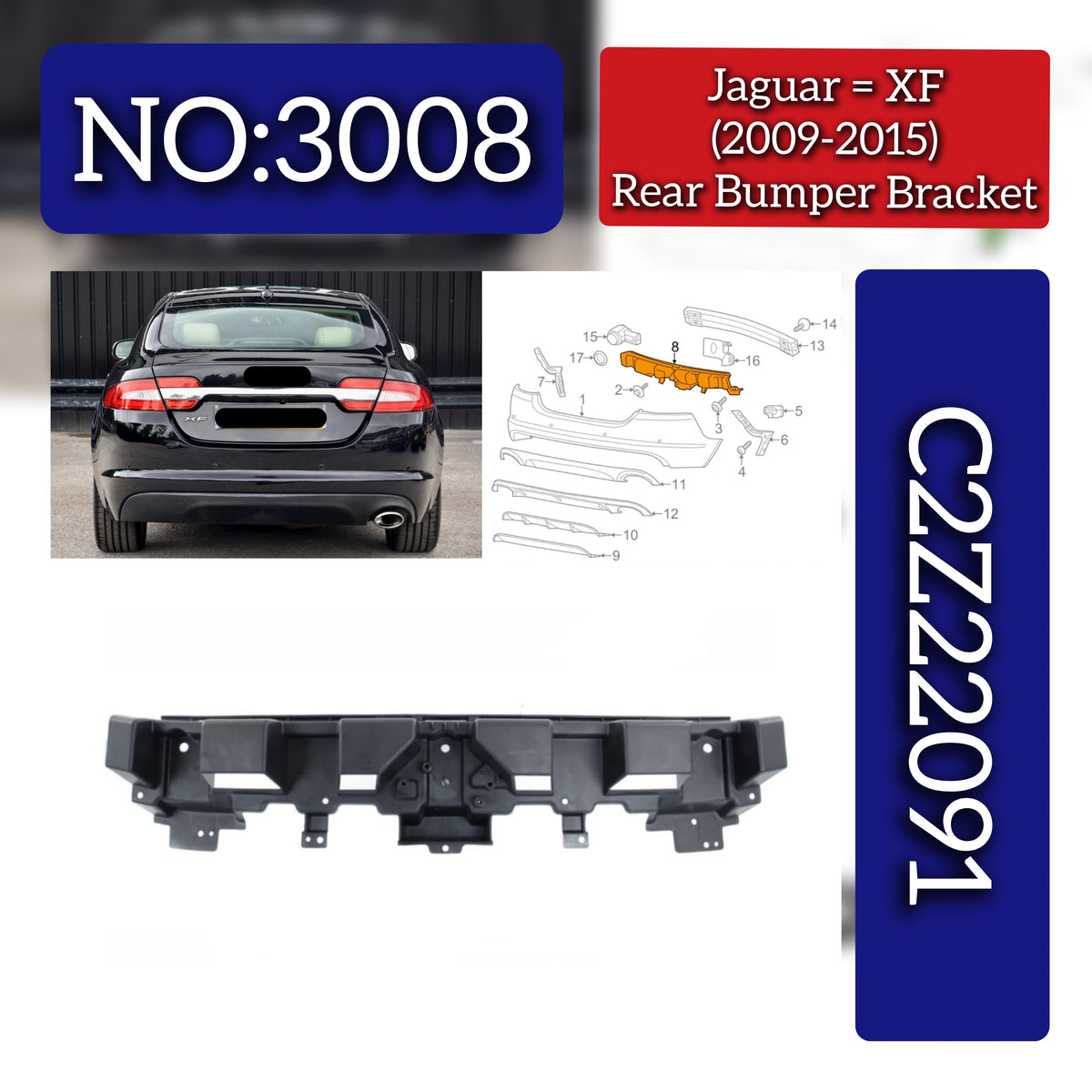 Rear Bumper Bracket C2Z22091 Compatible With Jaguar XF (2009-2015) Tag No.3008