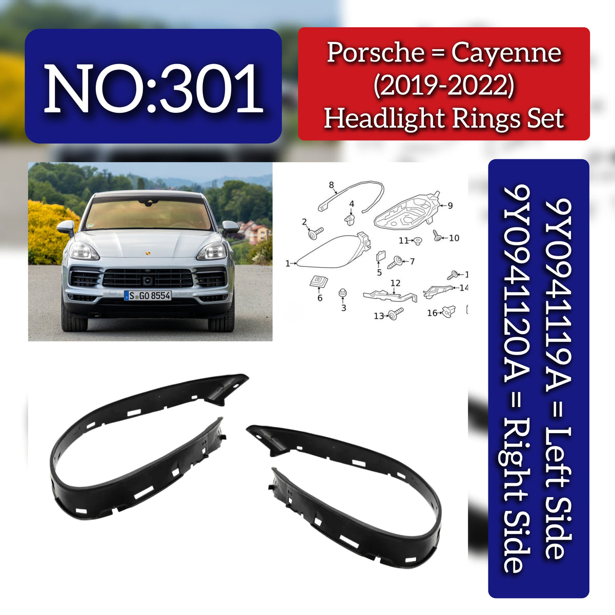 Headlight Ring Set Left 9Y0941119A & Right 9Y0941120A Compatible With Porsche Cayenne (2018-2020) Tag No.301