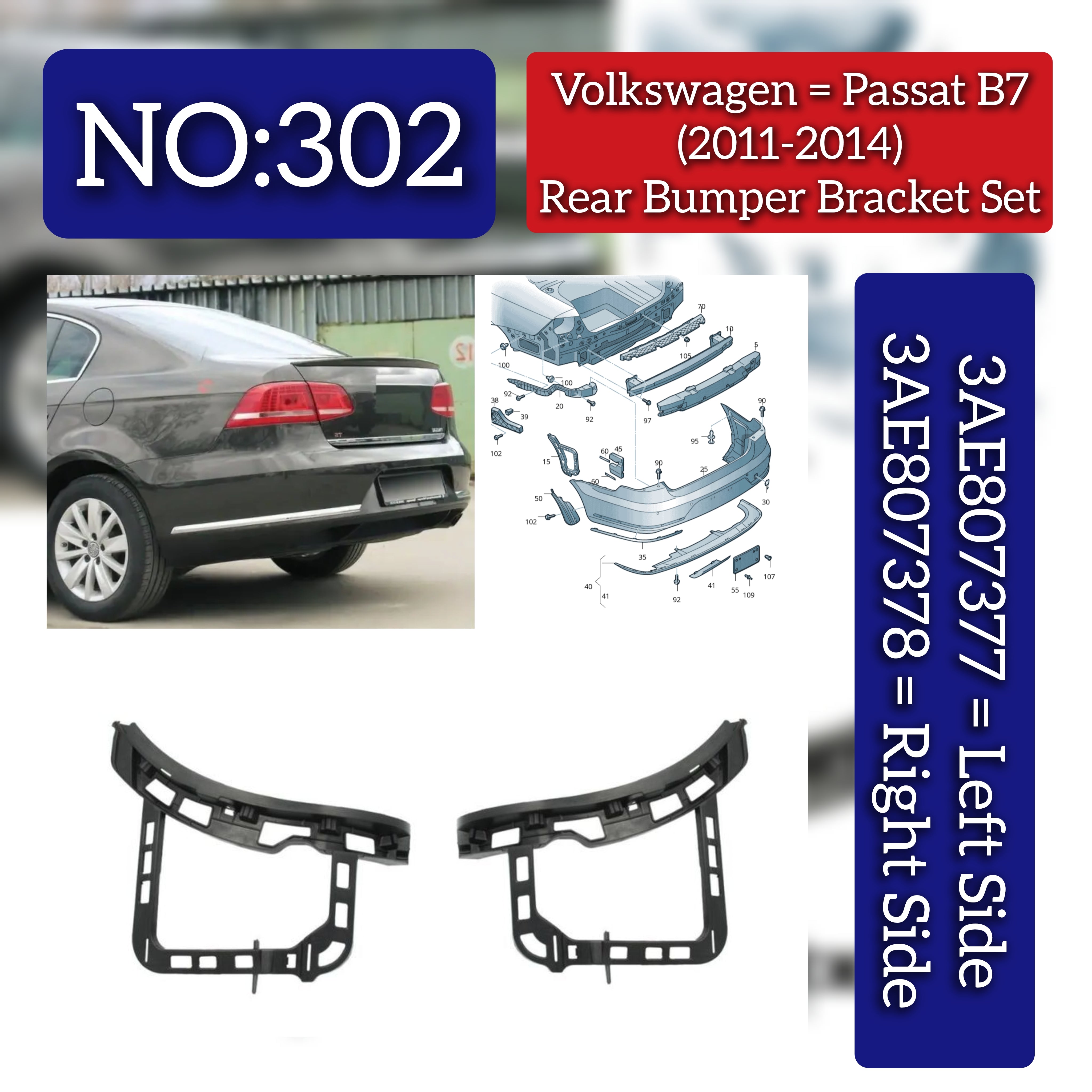 Rear Bumper Bracket Set Left 3AE807377 Right 3AE807378 Compatible With Volkswagen  For Passat B7 Tag No.302