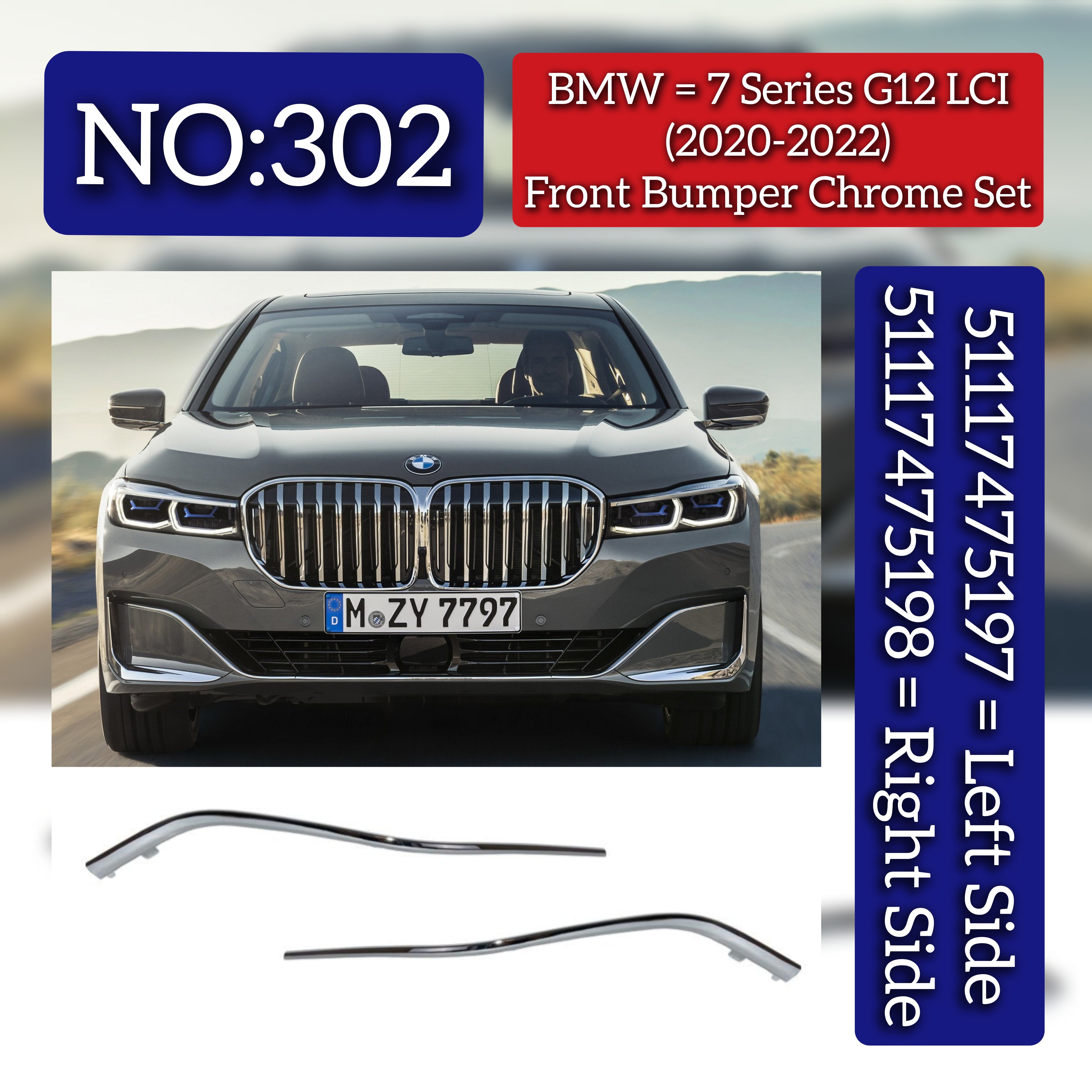 Front Bumper Chrome Left 51117475197 & Right 51117475198 Compatible With BMW 7 SERIES G12 LCI (2020-2022) Tag No.302