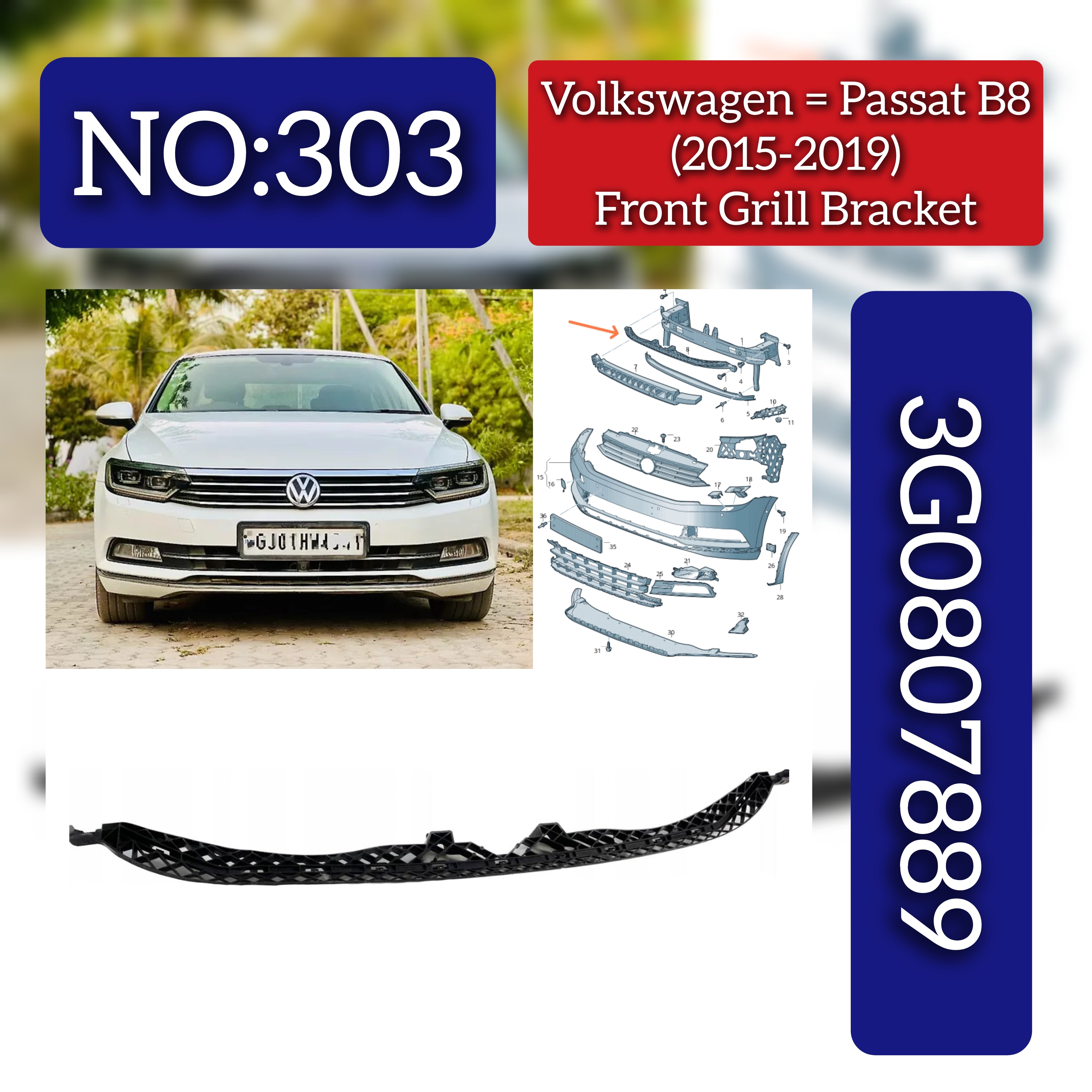 Front Grill Bracket 3G0807889 Compatible With Volkswagen  For Passat B8 Tag No.303