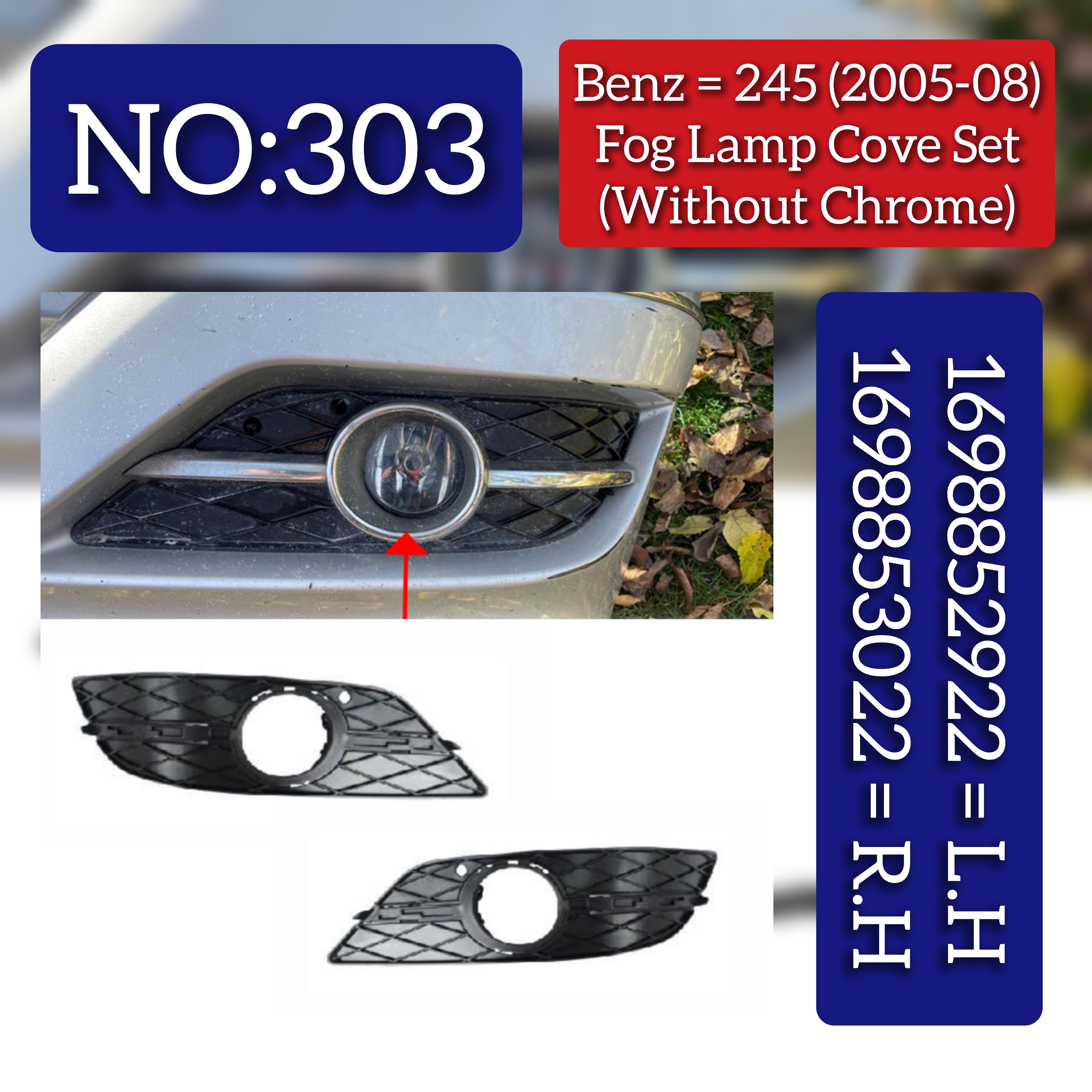 Fog Lamp Cover Left 1698852922 & Right 1698853022 Compatible With MERCEDES-BENZ B-Class W246 2005-2008 Tag No.303