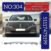 Front Bumper Chrome 51117475199 Compatible With BMW 7 SERIES G12 LCI (2020-2022) Tag No.304
