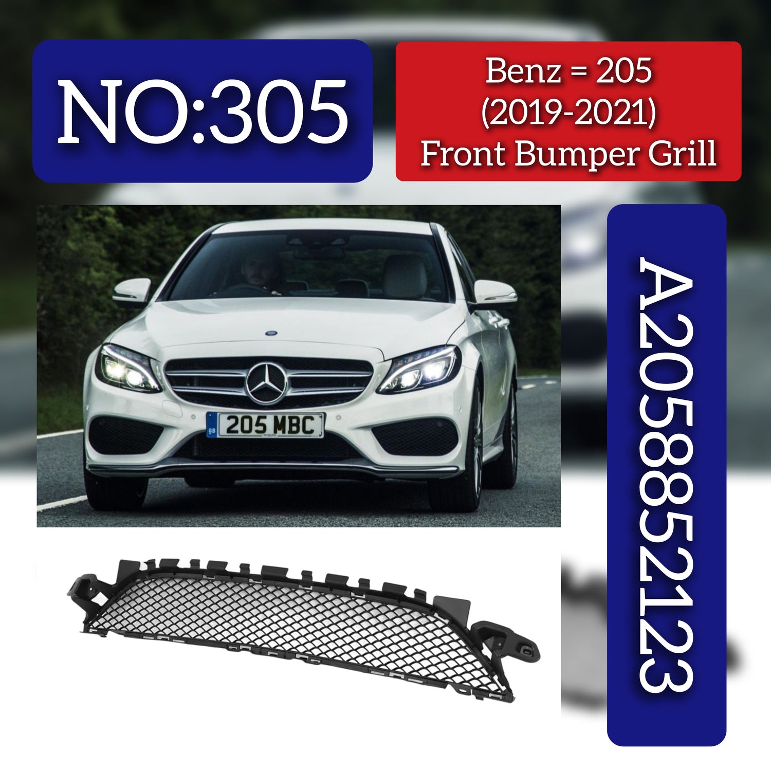 Front Bumper Grill 2058852123 A2058852123 Compatible With Mercedes-Benz C-CLASS W205 (2015-2018) Tag No.305