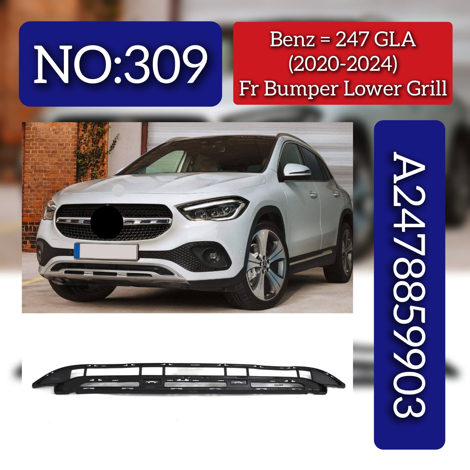Front Bumper Lower Grill A2478859903 Compatible With Mercedes Benz 247 GLA (2020-2024) Tag No.309
