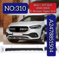 Front Bumper Upper Grill A2478851504 Compatible With Mercedes Benz 247 GLA (2020-2024) Tag No.310