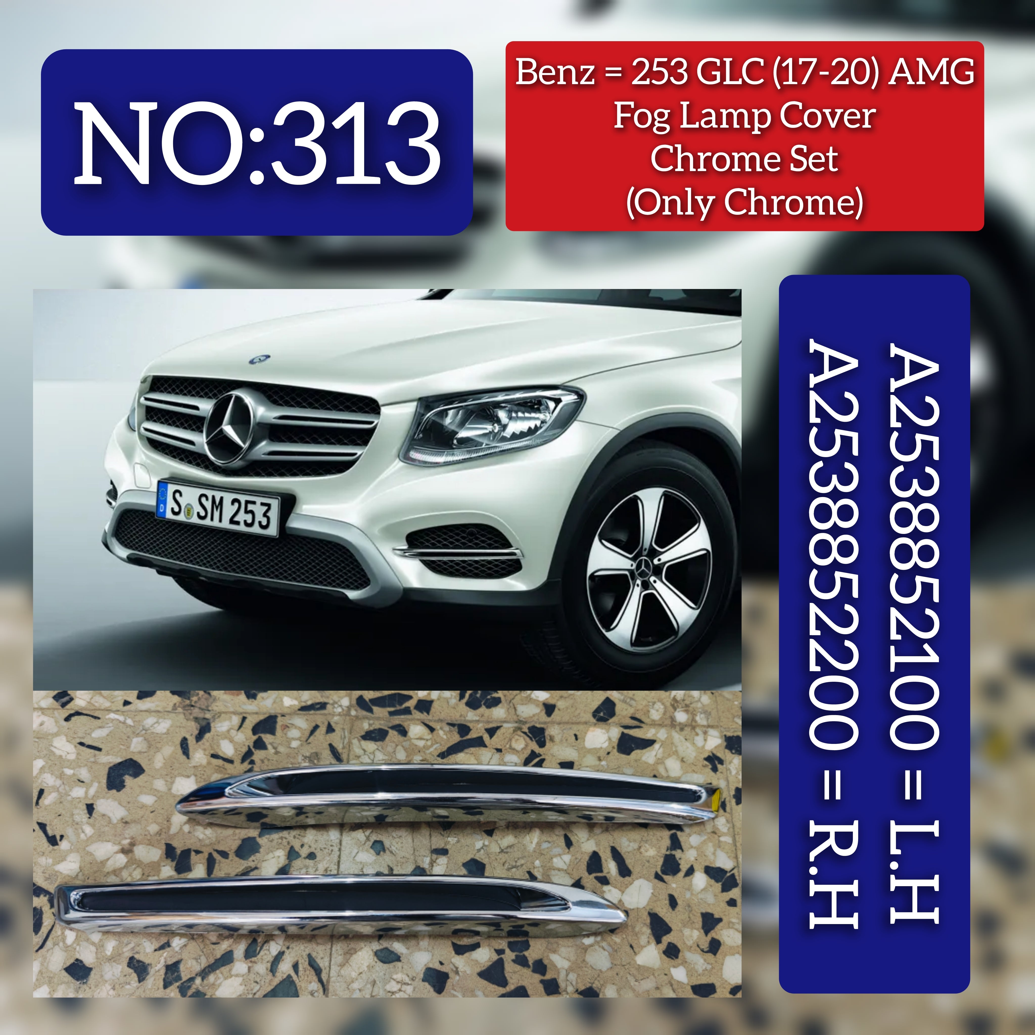 Fog Lamp Cover Chrome Left A2538852100 & Right A2538852200 Compatible With MERCEDES-BENZ GLC W253 2017-2020 Tag No.313