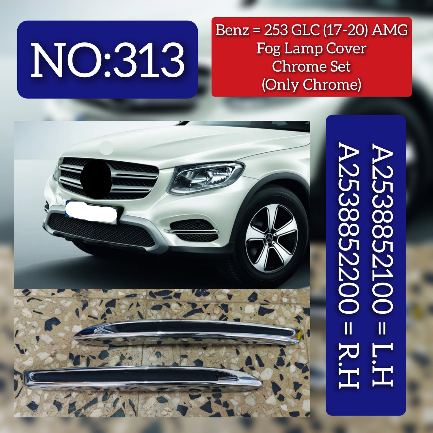 Fog Lamp Cover Chrome Left A2538852100 & Right A2538852200 Compatible With MERCEDES-BENZ GLC W253 2017-2020 Tag No.313