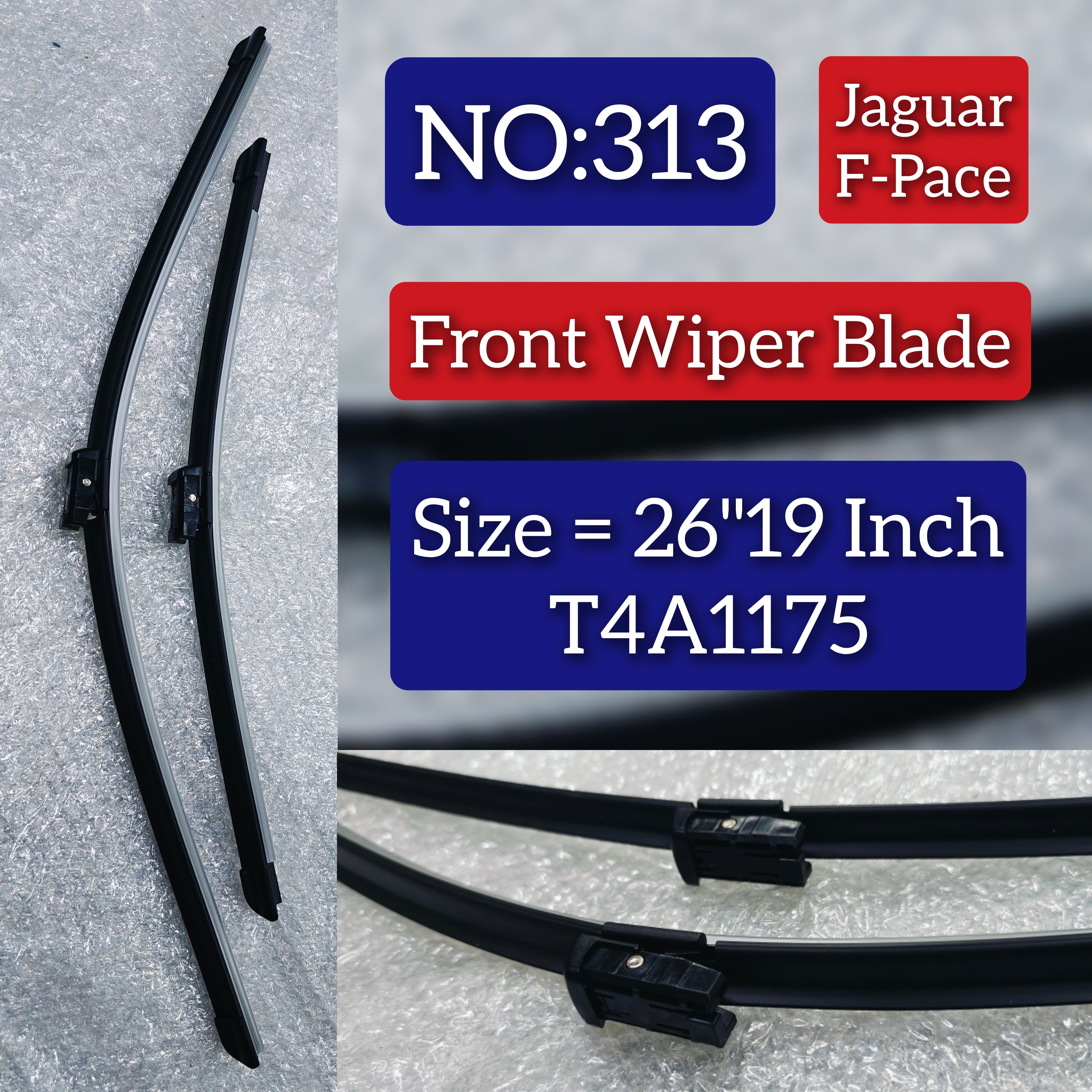 Front Wiper Blade Set (26'19 Inch) T4A1175 Compatible with  JAGUAR F Pace Tag No.313