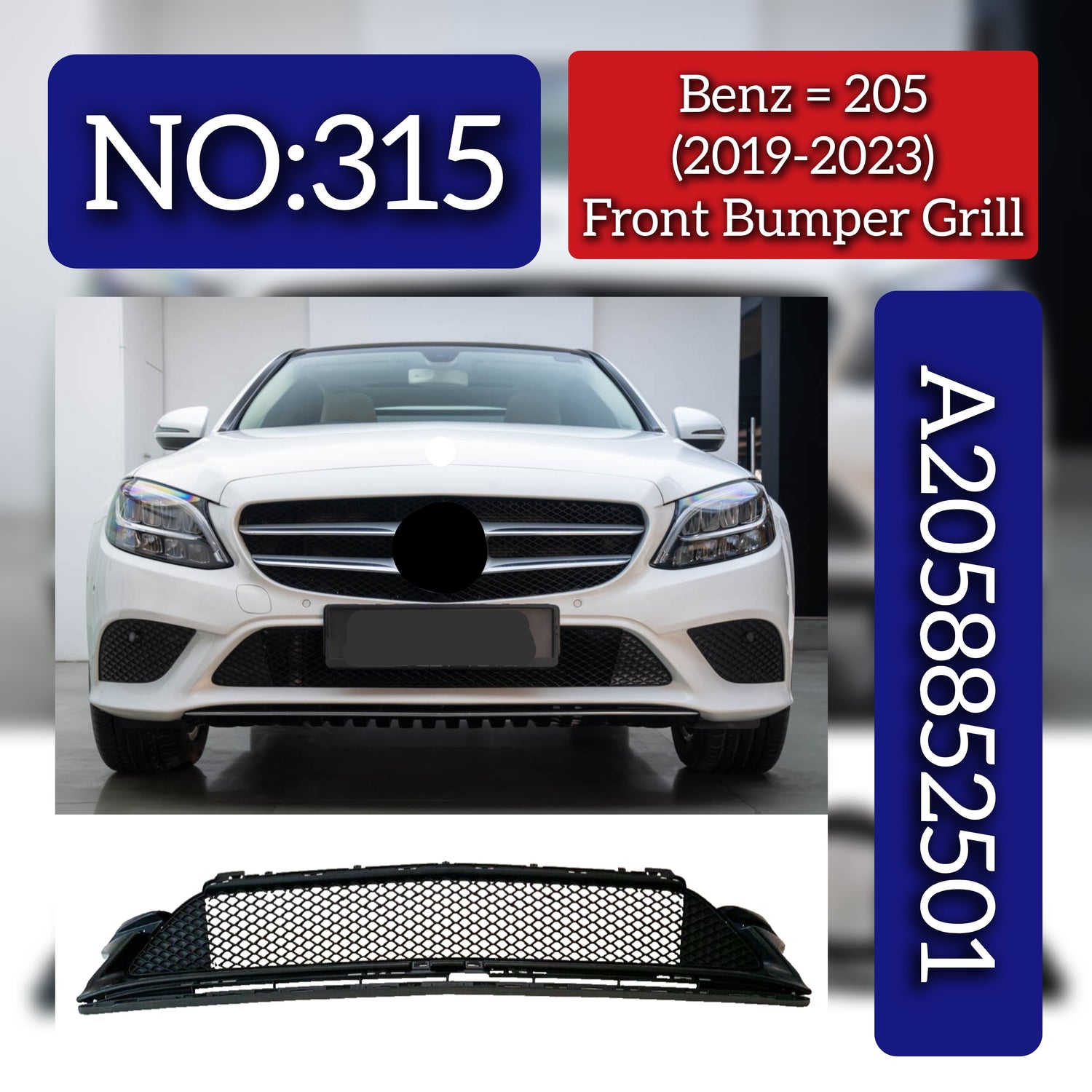 Front Bumper Grill A2058852501 2058852501 Compatible With Mercedes Benz (W205) C-Class (2019-2023) Tag No.315