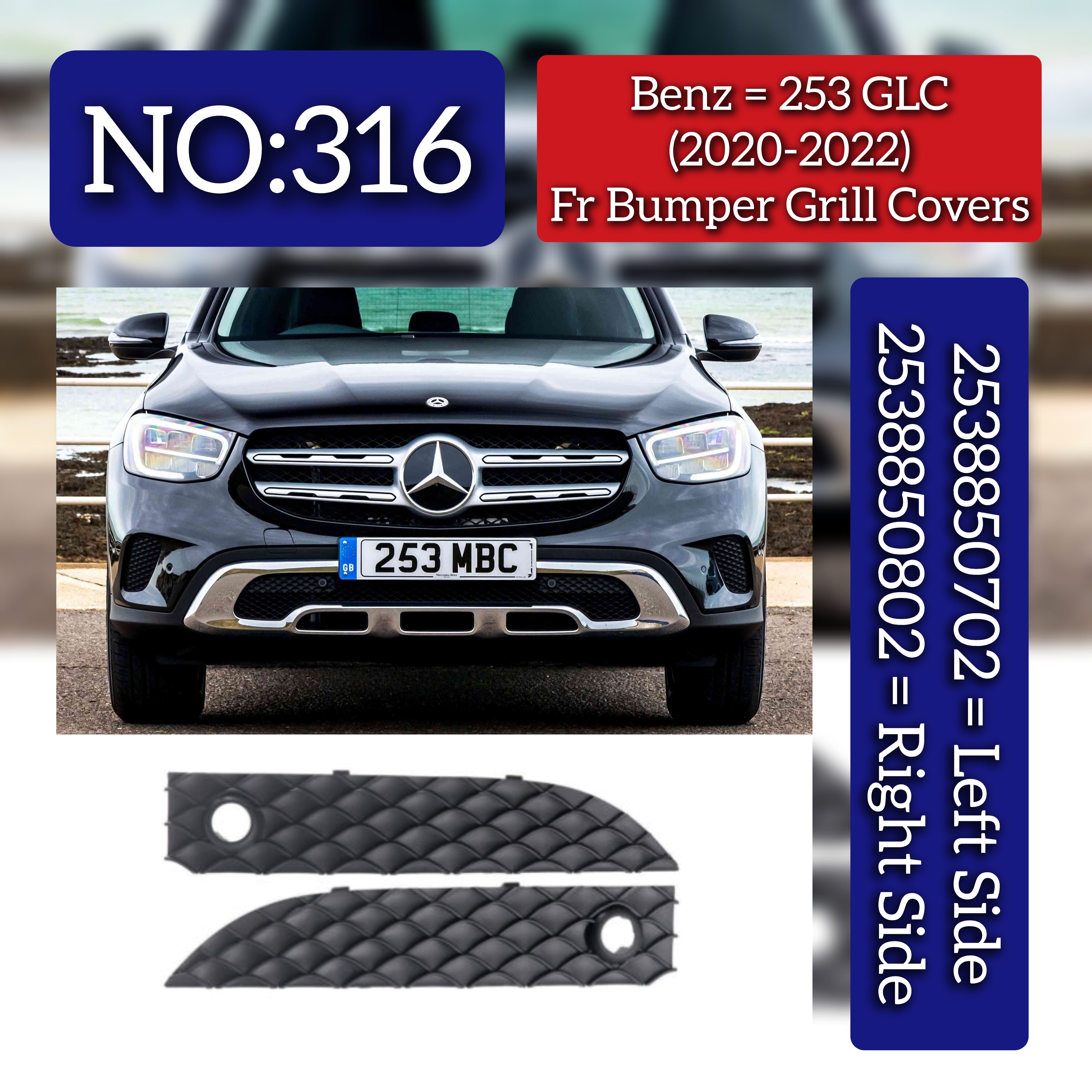 Front Bumper Grill Covers Left 2538850702 & Right 2538850802 Compatible With Mercedes Benz (W253) GLC-Class (2020-2022) Tag No.316