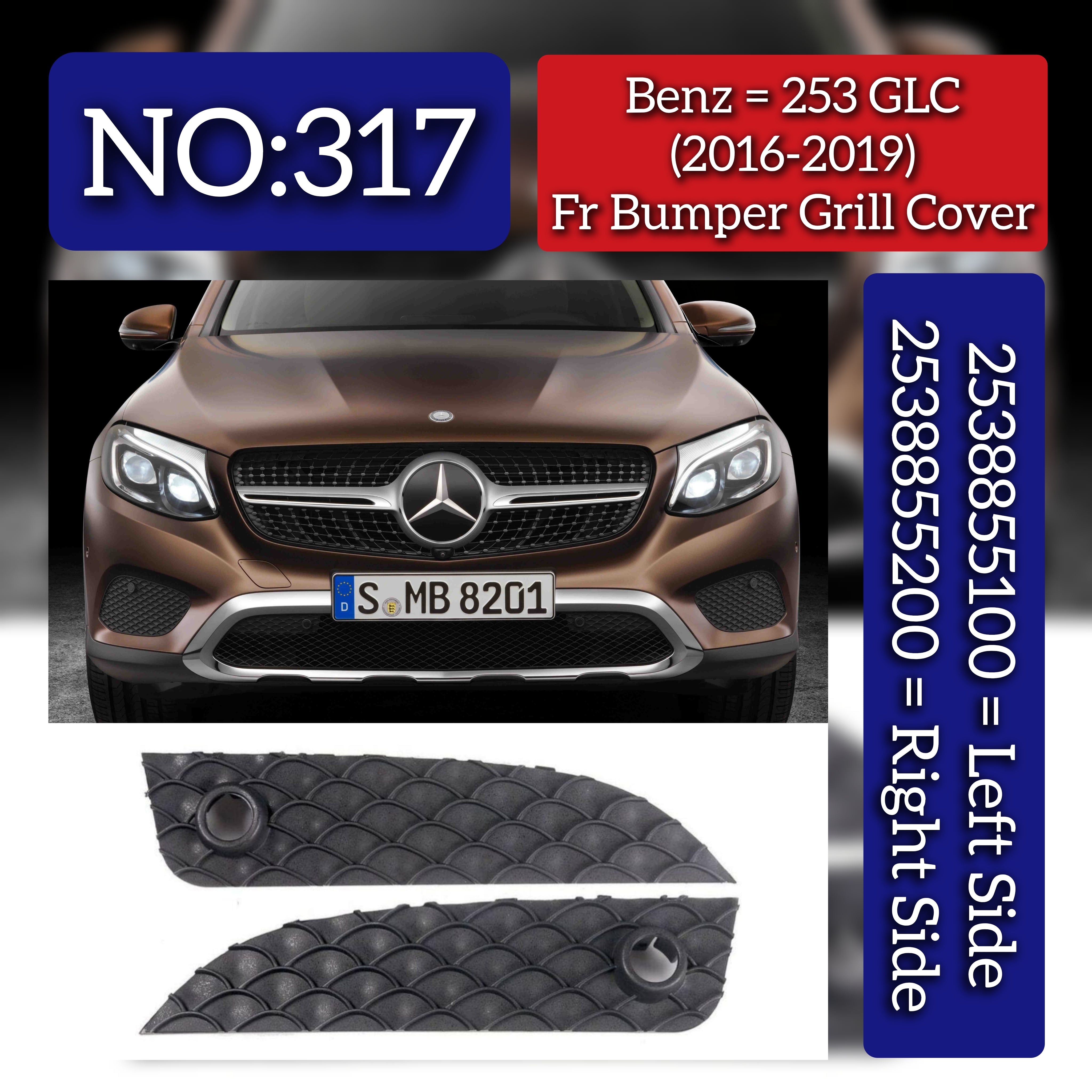 Front Bumper Grill Cover Left 2538855100 & Right 2538855200 Compatible With Mercedes Benz (W253) GLC-Class (2016-2019) Tag No.317