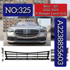 Front Bumper Lower Grill A2238855603 2238855603 Compatible With Mercedes Benz (W223) S-Class (2022-2025) Tag No. 325