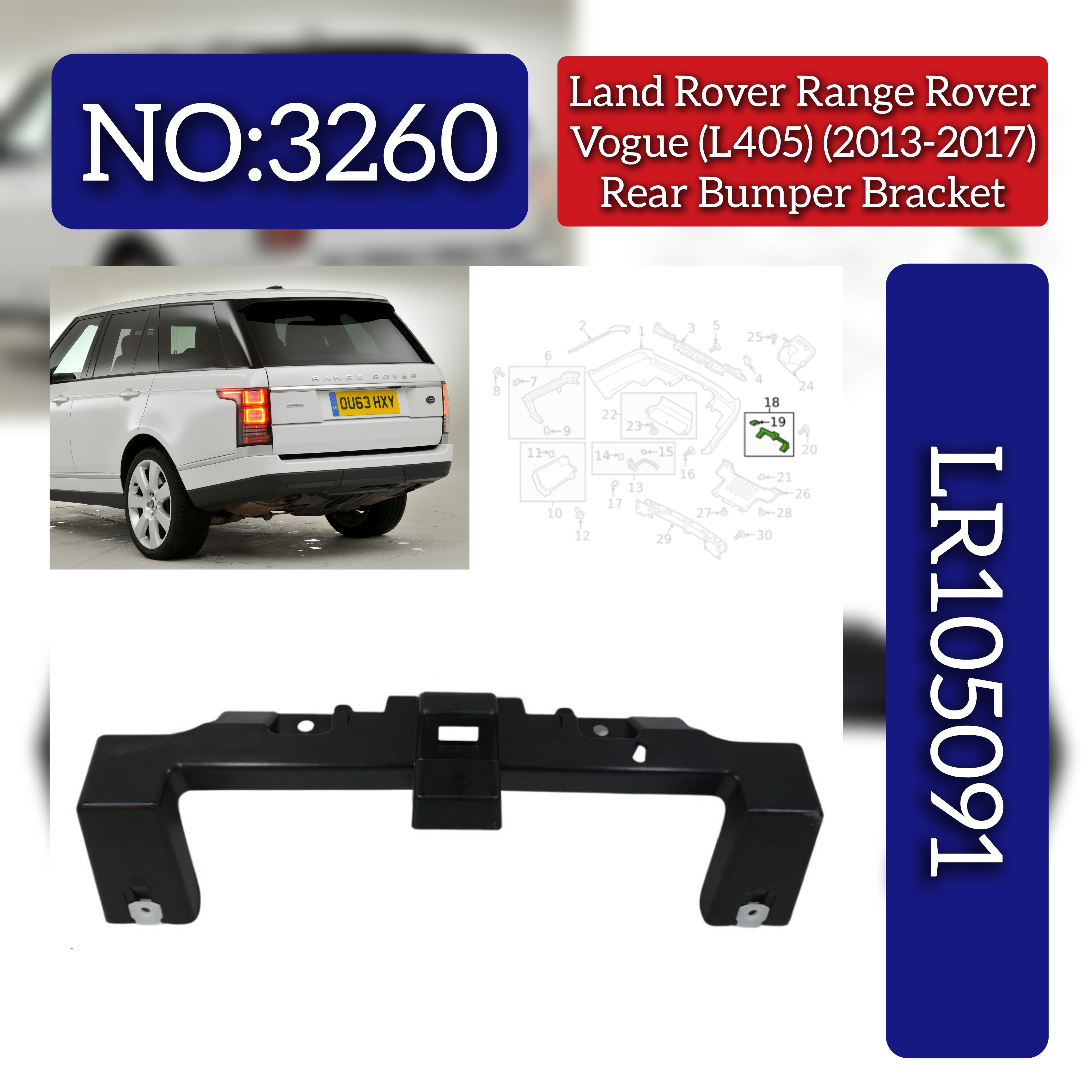 Rear Bumper Bracket LR105091 Compatible With Land Rover Range Rover Vogue - L405 (2013-2017) Tag No.3260