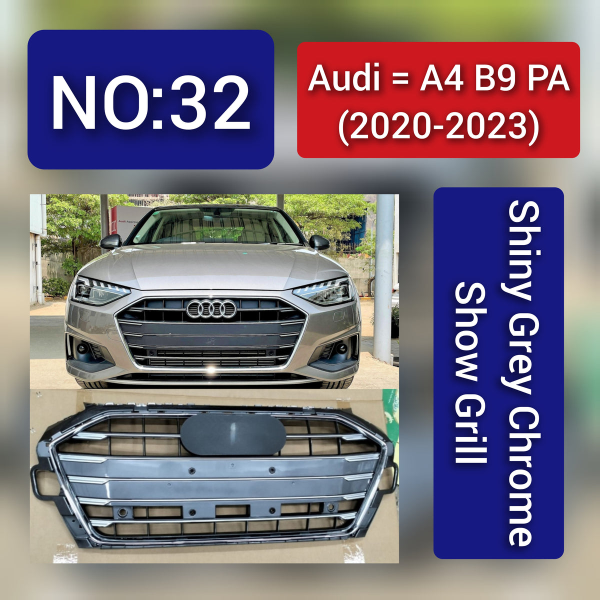 Audi A4 B9 Facelift(2020-23) Shiny Grey Chrome Show Grill Tag 32