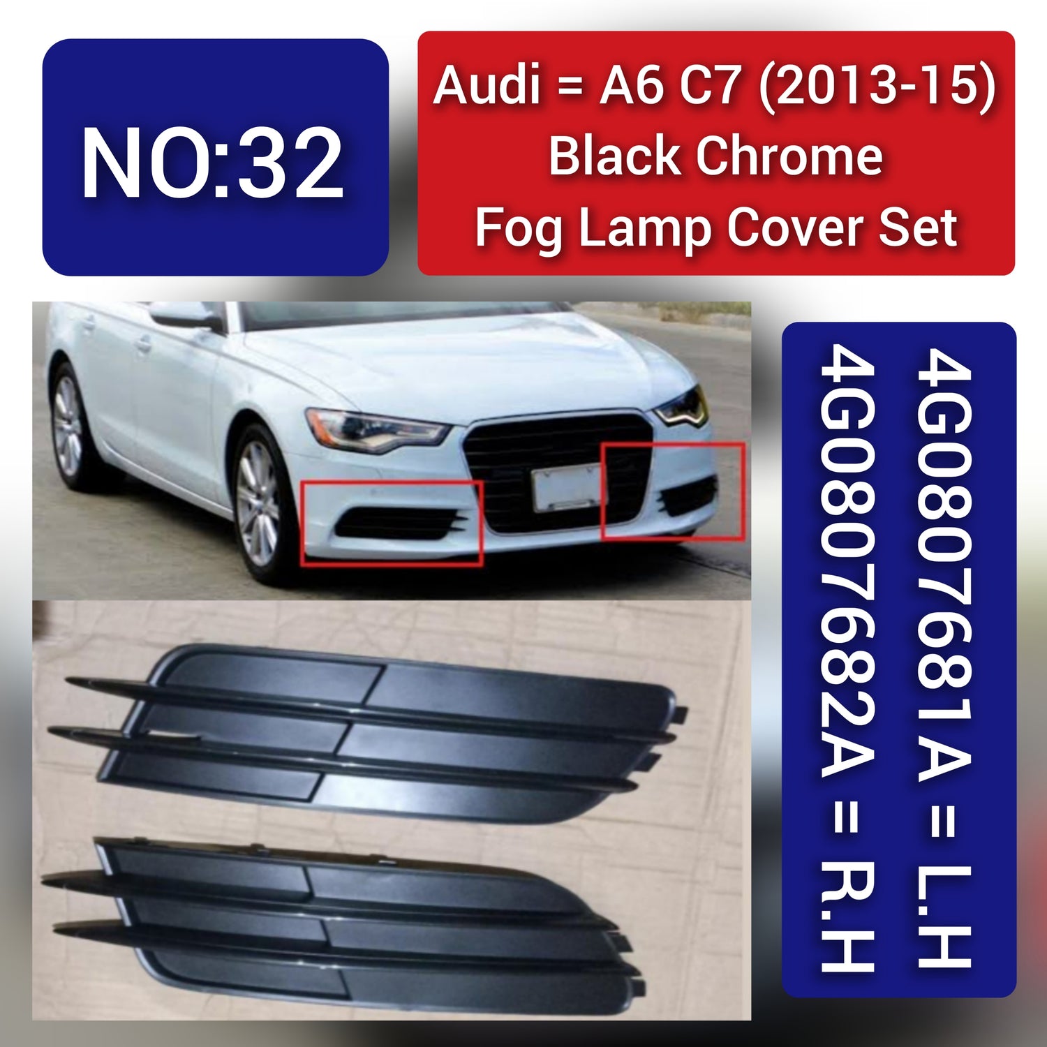 Fog Lamp Cover (Black Chrome) Left 4G0807681A & Right 4G0807682A Compatible With AUDI A6 C7 2013-2015 Tag No.32