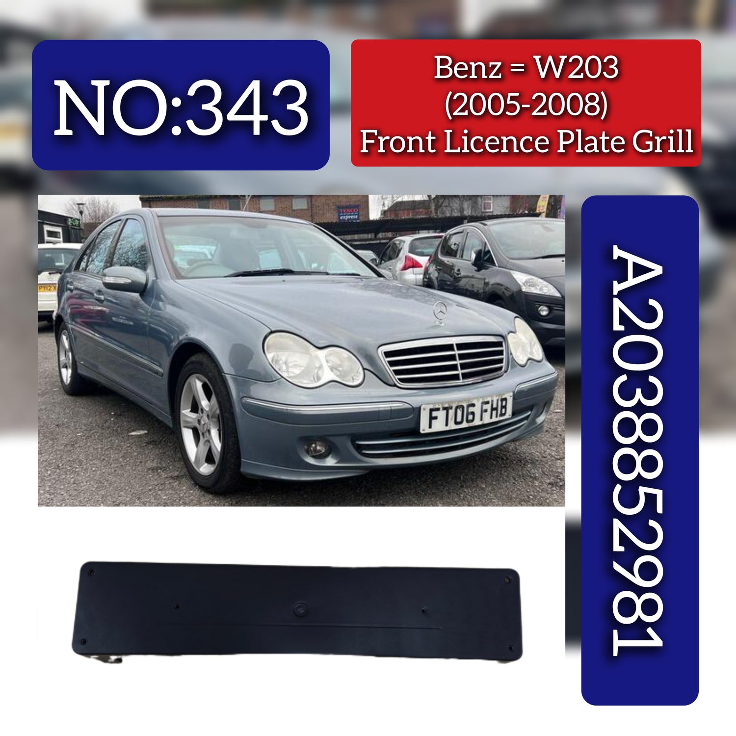 Front Licence Plate Grill 2038852981 Compatible With Mercedes Benz W203 2000-11 Tag No.343