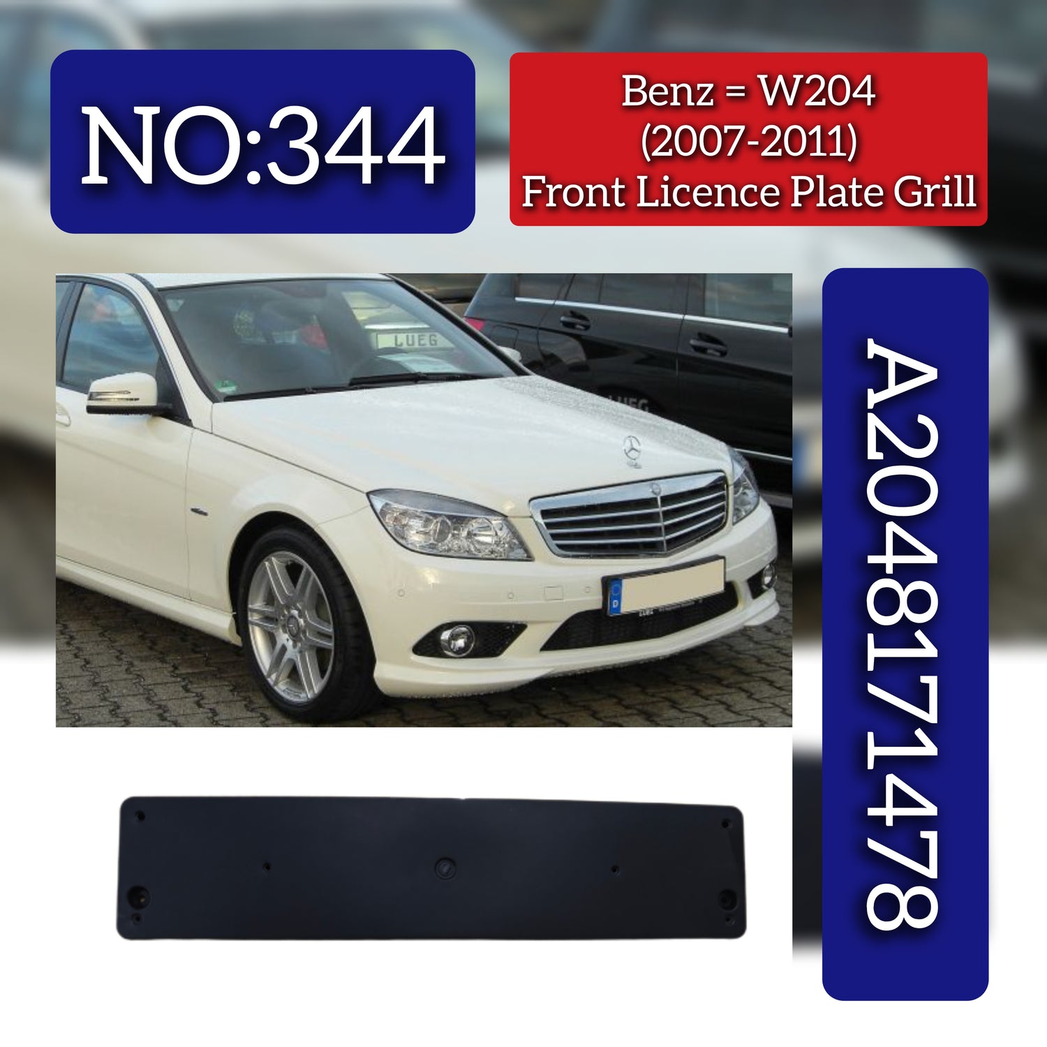 Front Licence Plate Grill 2048171478 Compatible With Mercedes Benz W204 2008-11 Tag No.344