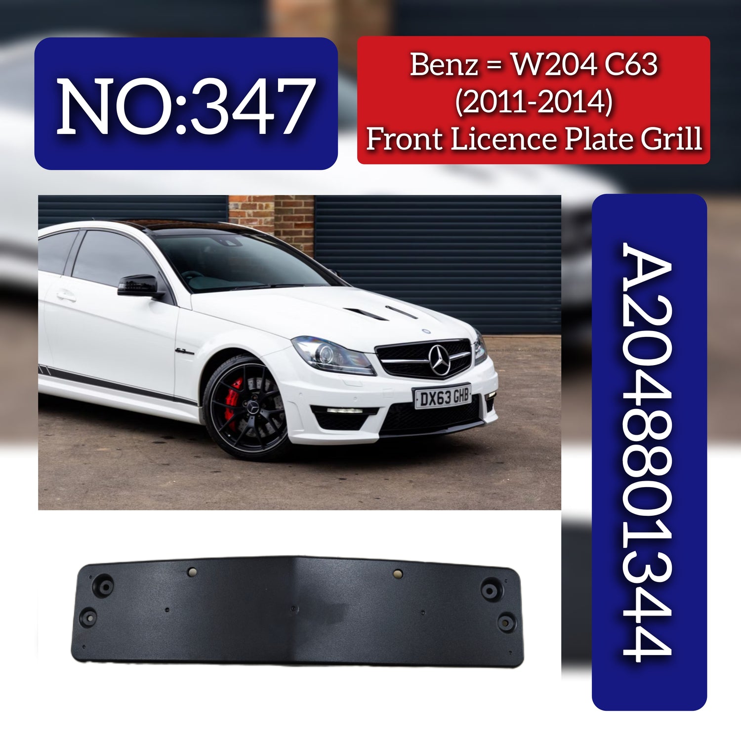 Front Licence Plate Grill 2048801344 Compatible With Mercedes Benz W204 2012-14 Tag No.347