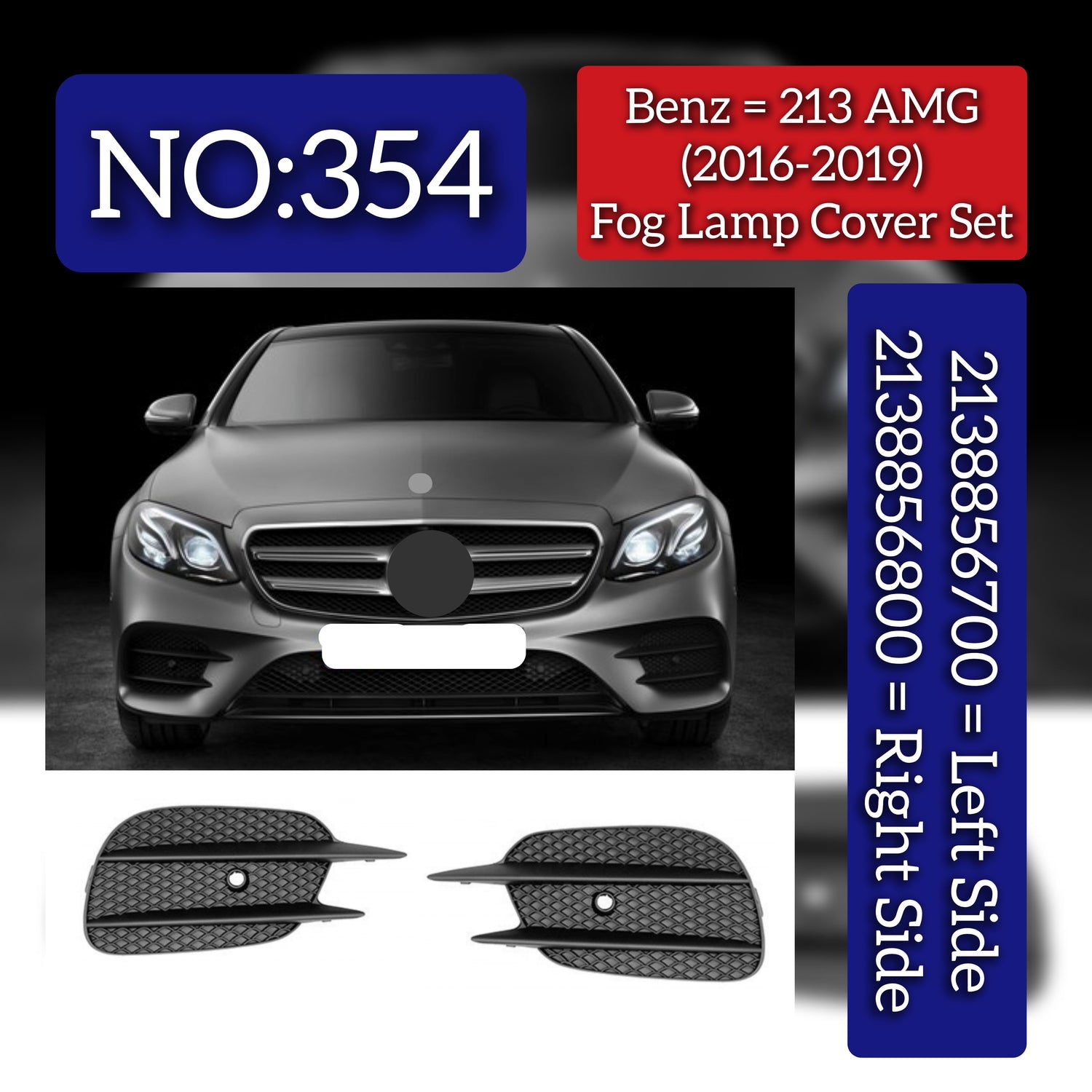 Fog Lamp Cover  Left 2138856800 Right 2138856700 A2138856700 Compatible With MERCEDES-BENZ E-CLASS (W213) Tag No.354