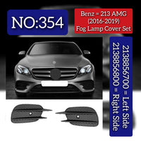 Fog Lamp Cover  Left 2138856800 Right 2138856700 A2138856700 Compatible With MERCEDES-BENZ E-CLASS (W213) Tag No.354
