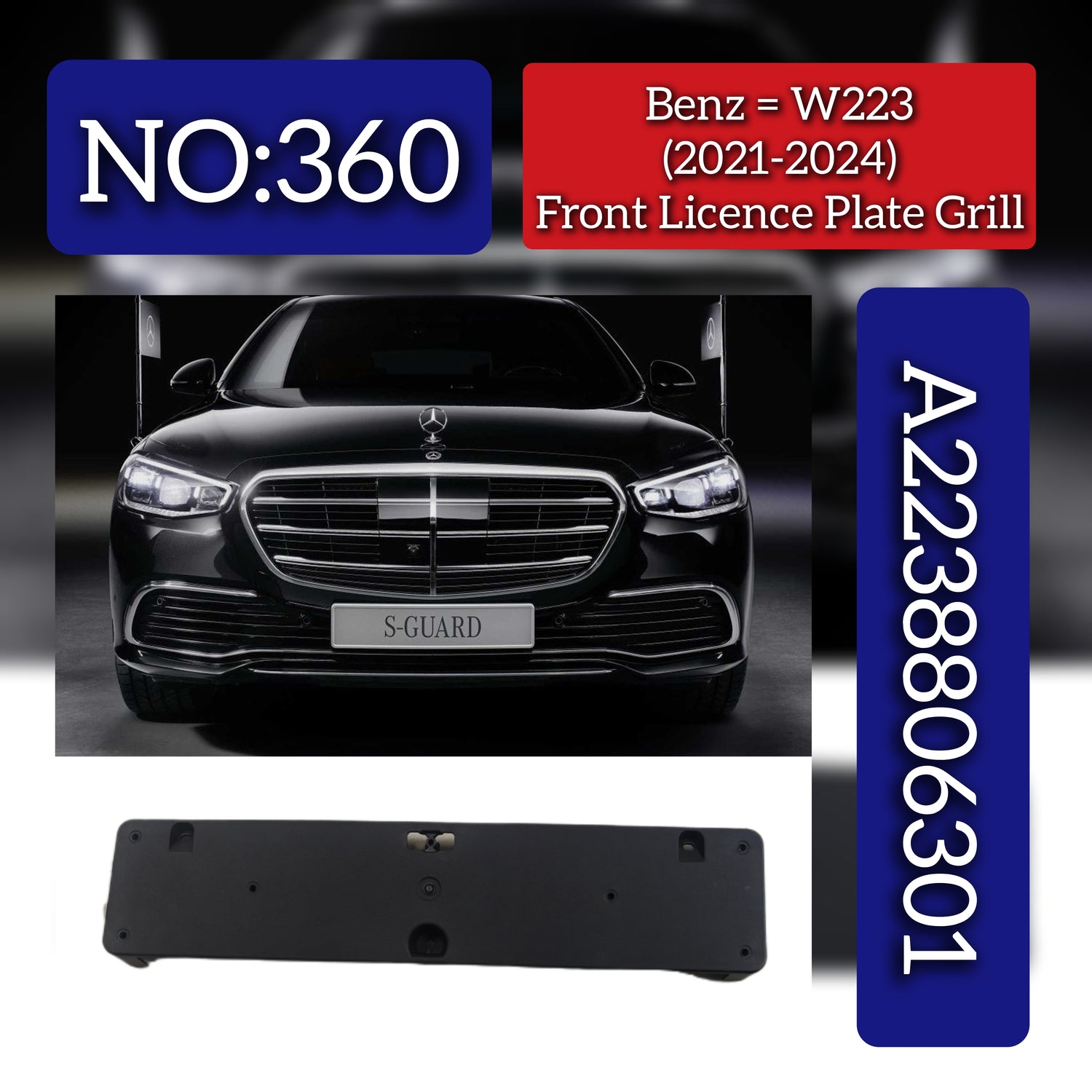 Front Licence Plate Grill 2238806301 Compatible With Mercedes Benz W223 2021-24 Tag No.360