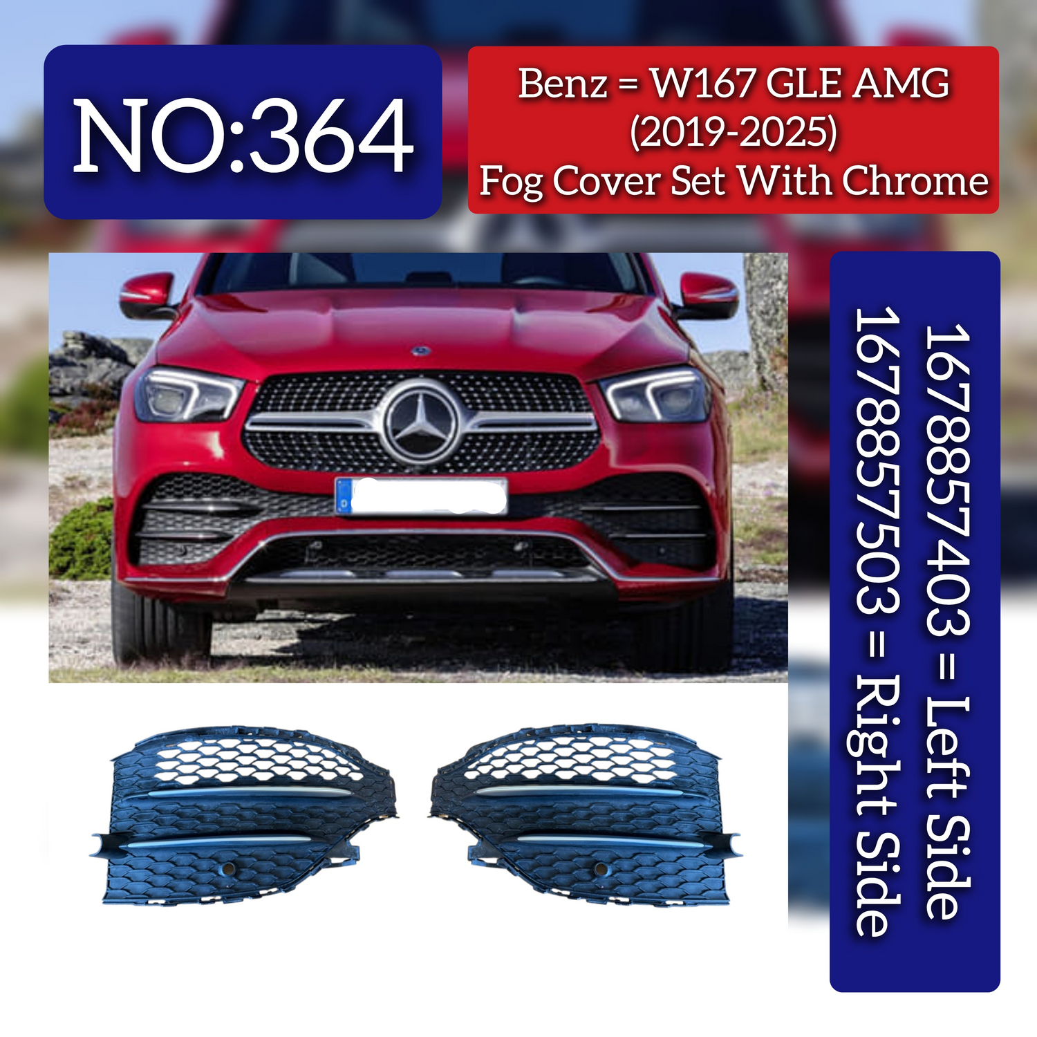 Fog Lamp Cover Set Left 1678857403 & Right 1678857503 Compatible With Mercedes Benz W167 GLE (2019-24) Tag No.364