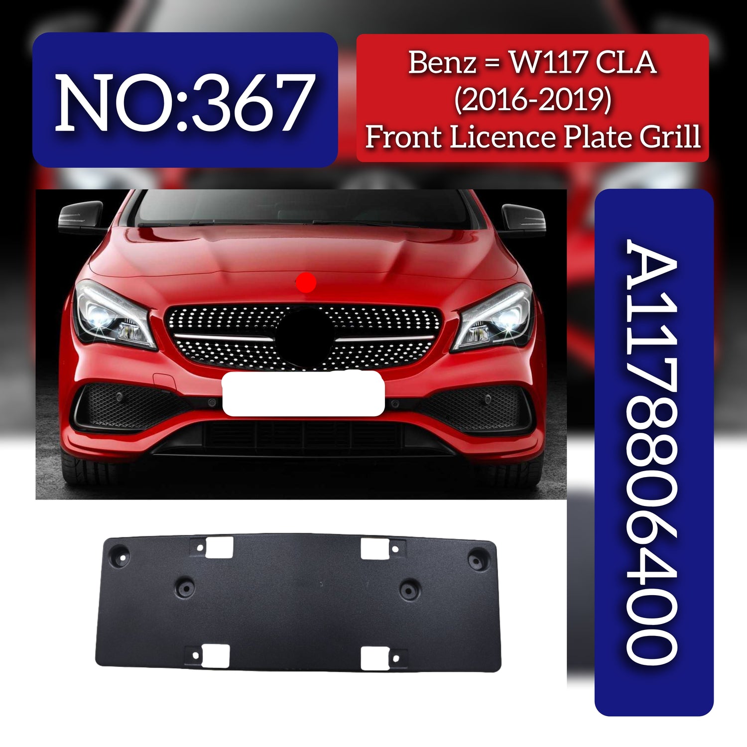 License Plate Grill A1178806400 1178806400 Compatible With Mercedes Benz W117 (2016-19) Tag No.367
