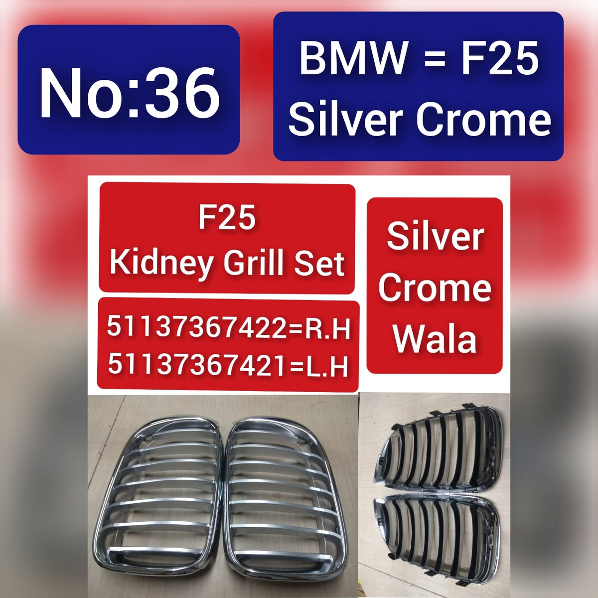 Kidney Grill Set 51137367422=R.H , & 51137367421=L.H  Compatible With BMW X3 F25 (2014-2017) Tag 36