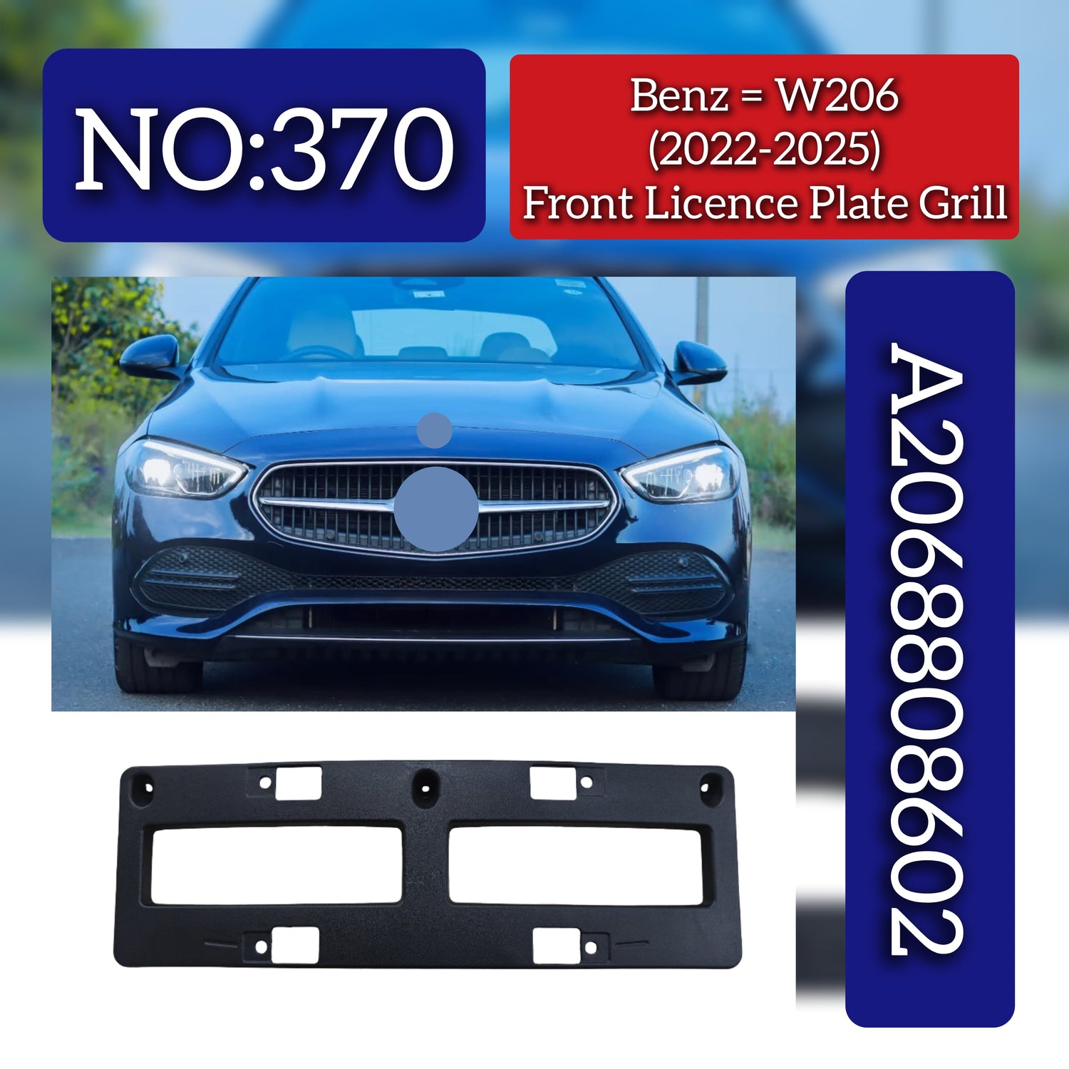 License Plate Grill 2068808602 A2068808602 Compatible With Mercedes Benz W206 (2022-25) Tag No.370