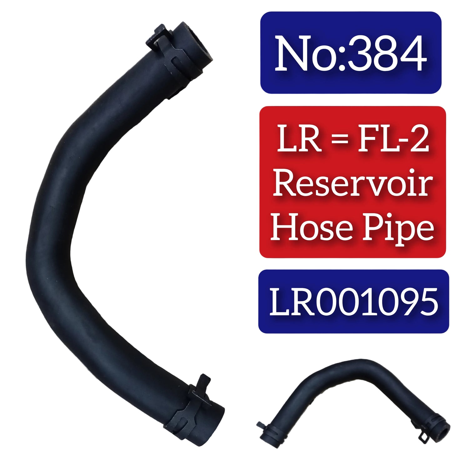 Reservoir Hose Pipe LR001095 Compatible With FREELANDER 2 (L359) | LR2(2006 - 2015) Tag No:384