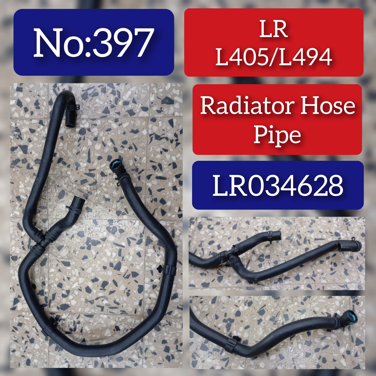 Radiator Hose Pipe LR034628 Compatible With Land Rover L405 L494 Tag No.397