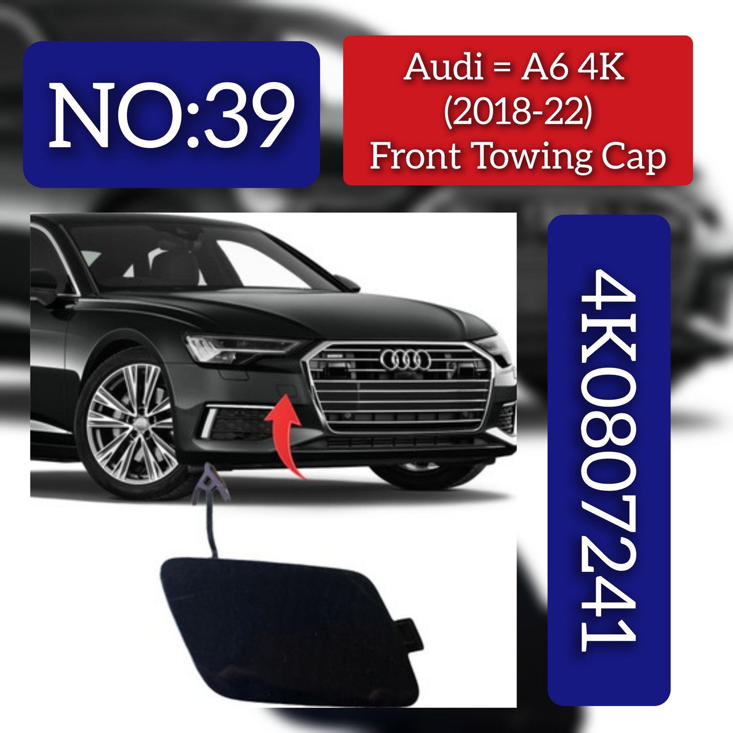 Front Towing Cap 4K0807241  Compatible With Audi A6 4K (2018-2022) Tag No.39